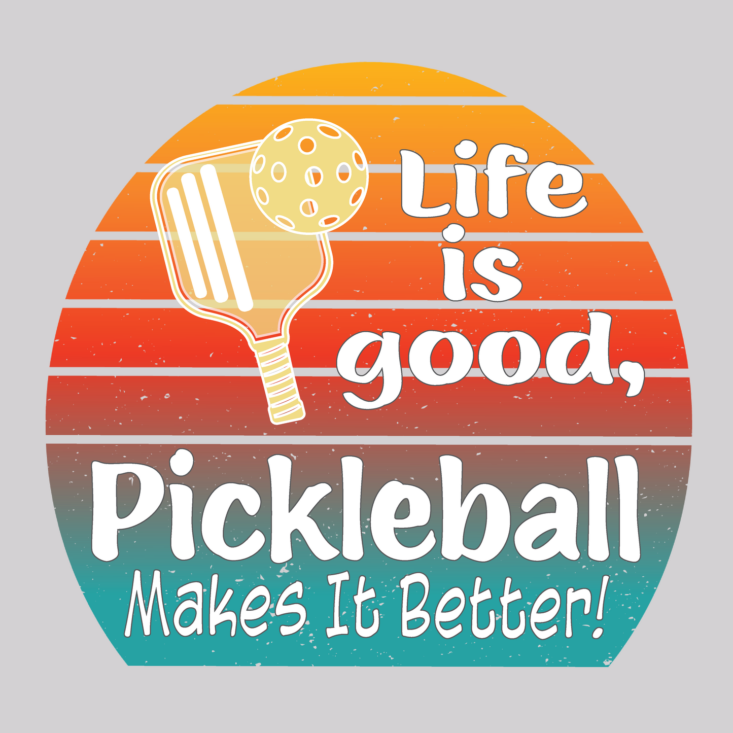 Life is Good Pickleball Makes it Better | Baby Knotted Sleeper