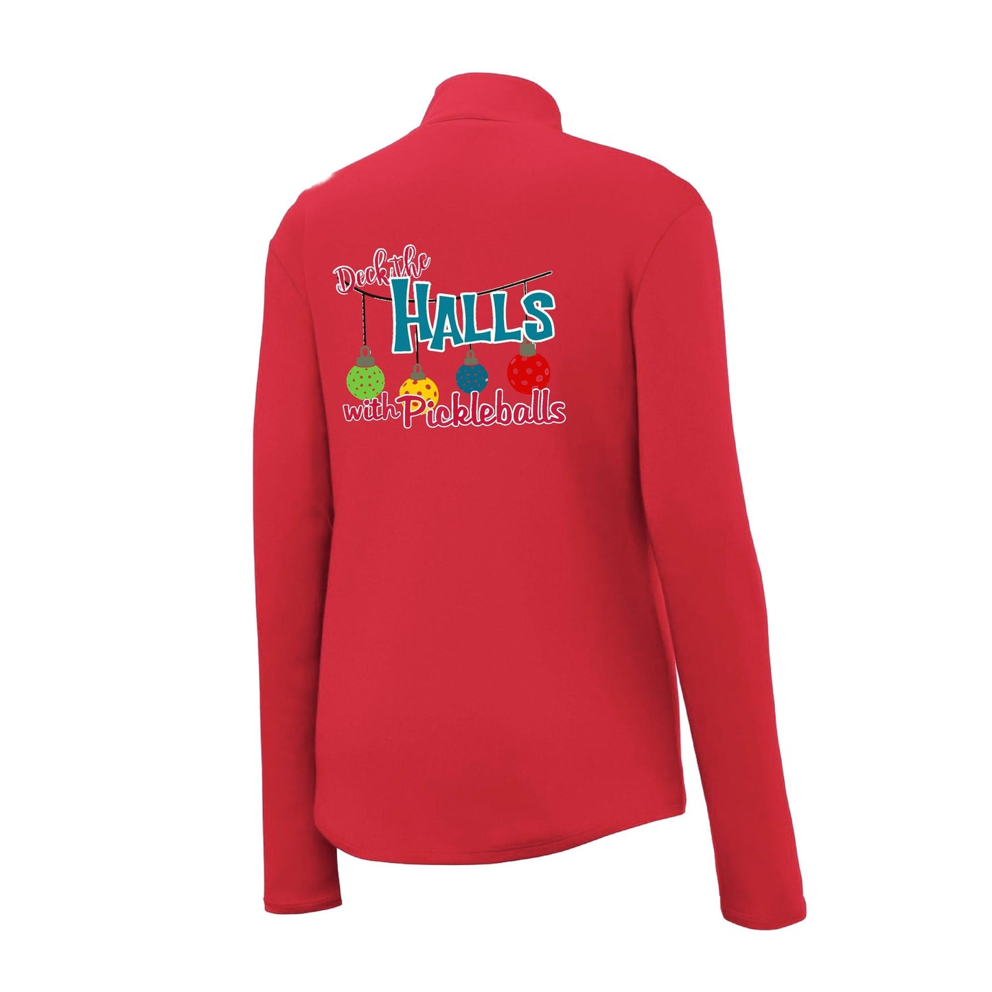 Deck the Halls with Pickleballs | Women's 1/4 Zip Pickleball Performance Pullover Shirt | 100% Polyester