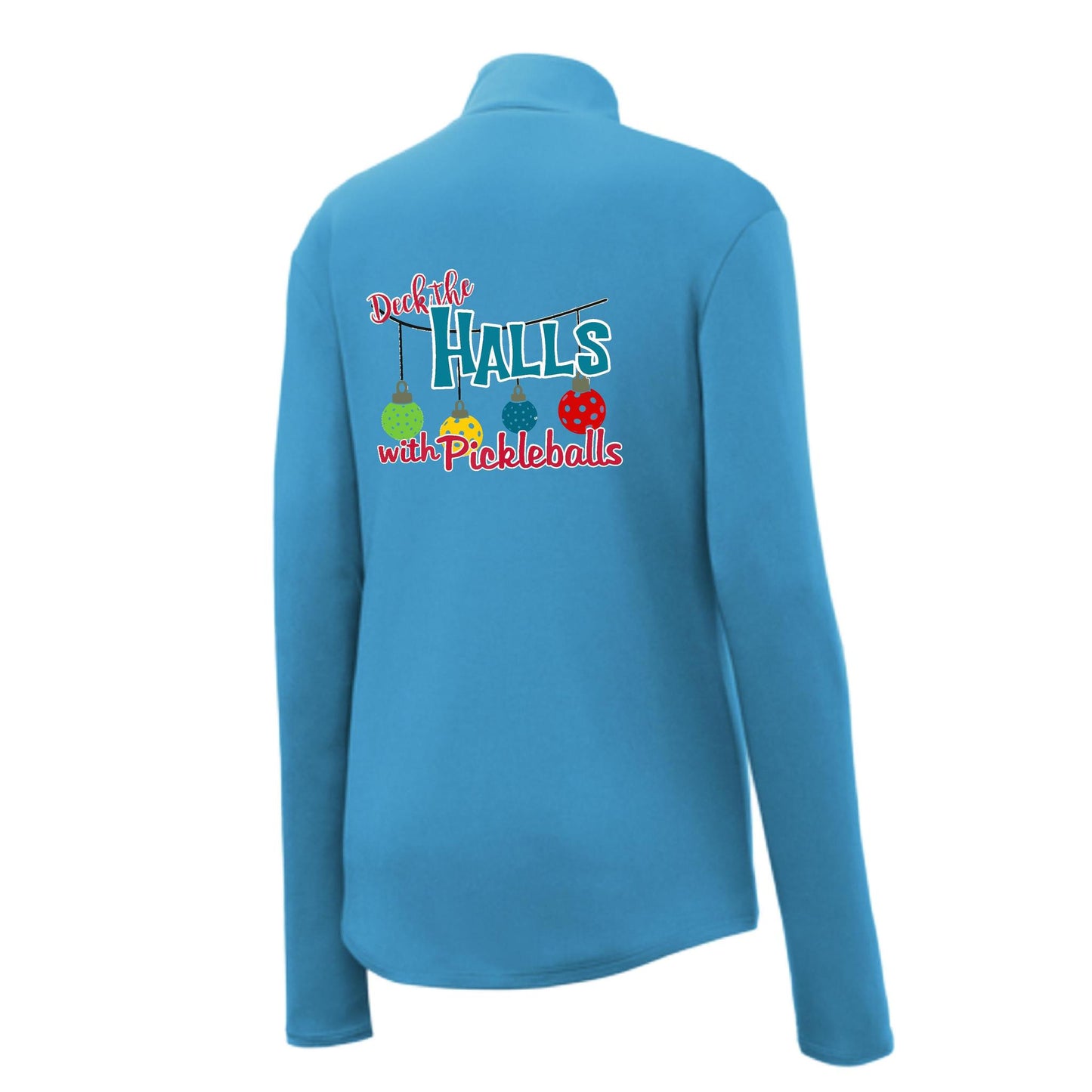 Deck the Halls with Pickleballs | Women's 1/4 Zip Pickleball Performance Pullover Shirt | 100% Polyester