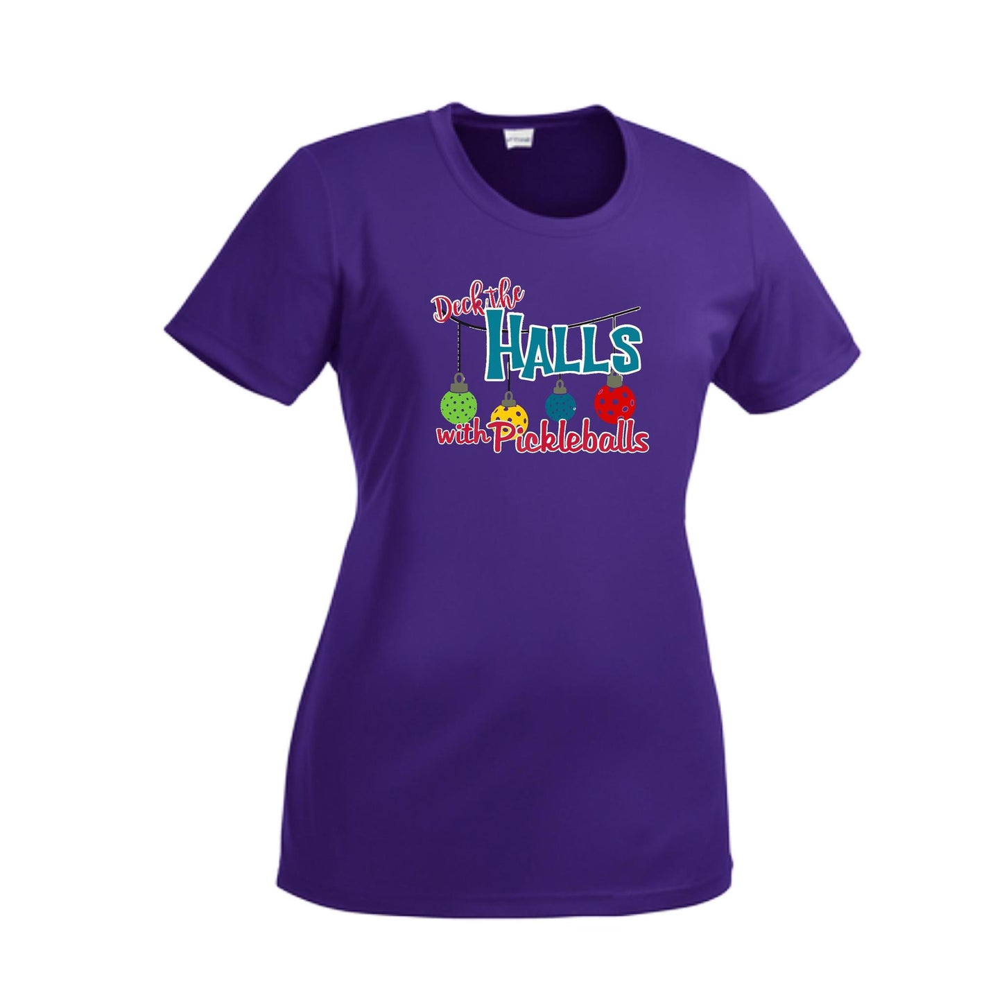 Deck the Halls with Pickleballs | Women’s Short Sleeve Crewneck Pickleball Performance T-Shirts | 100% Polyester