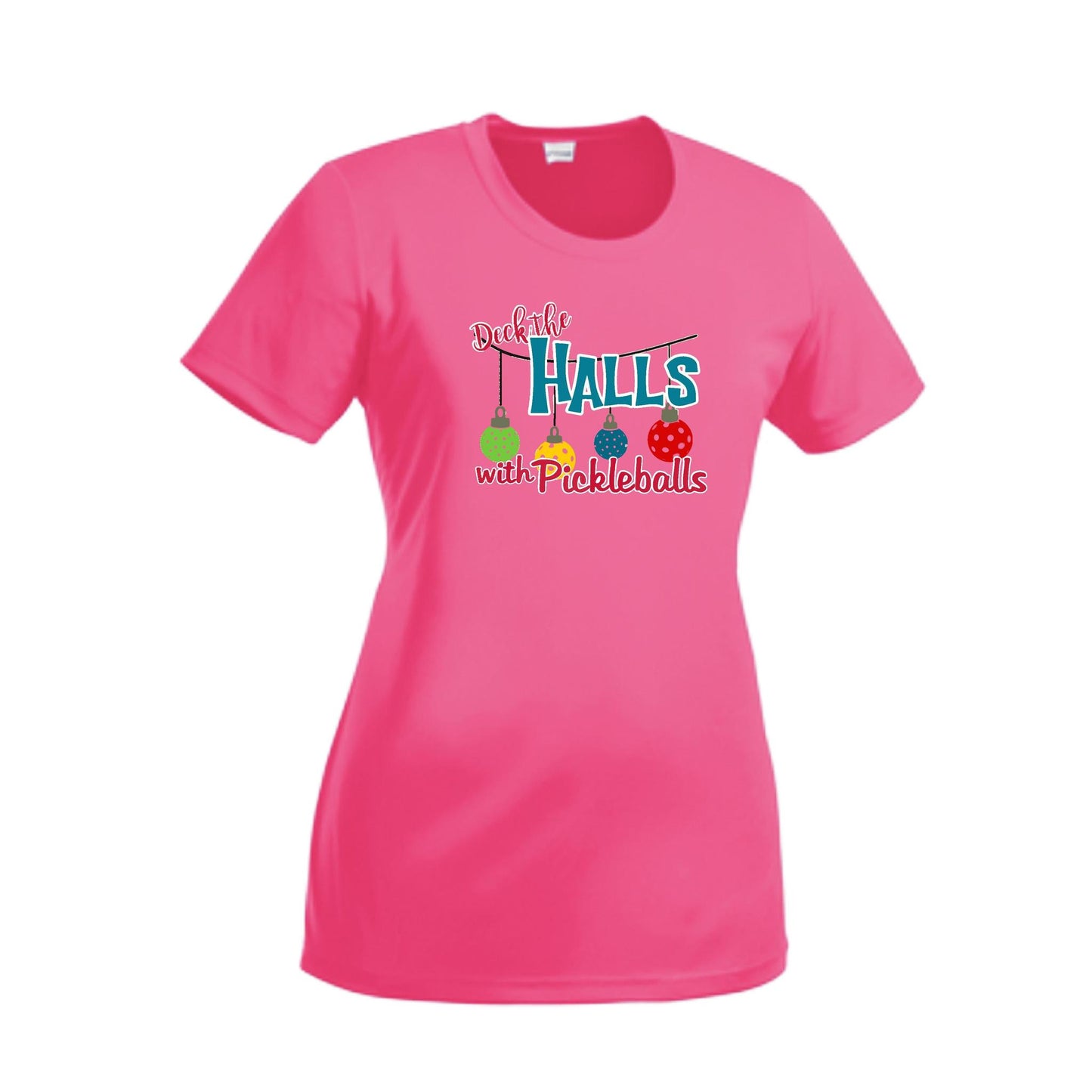 Deck the Halls with Pickleballs | Women’s Short Sleeve Crewneck Pickleball Performance T-Shirts | 100% Polyester