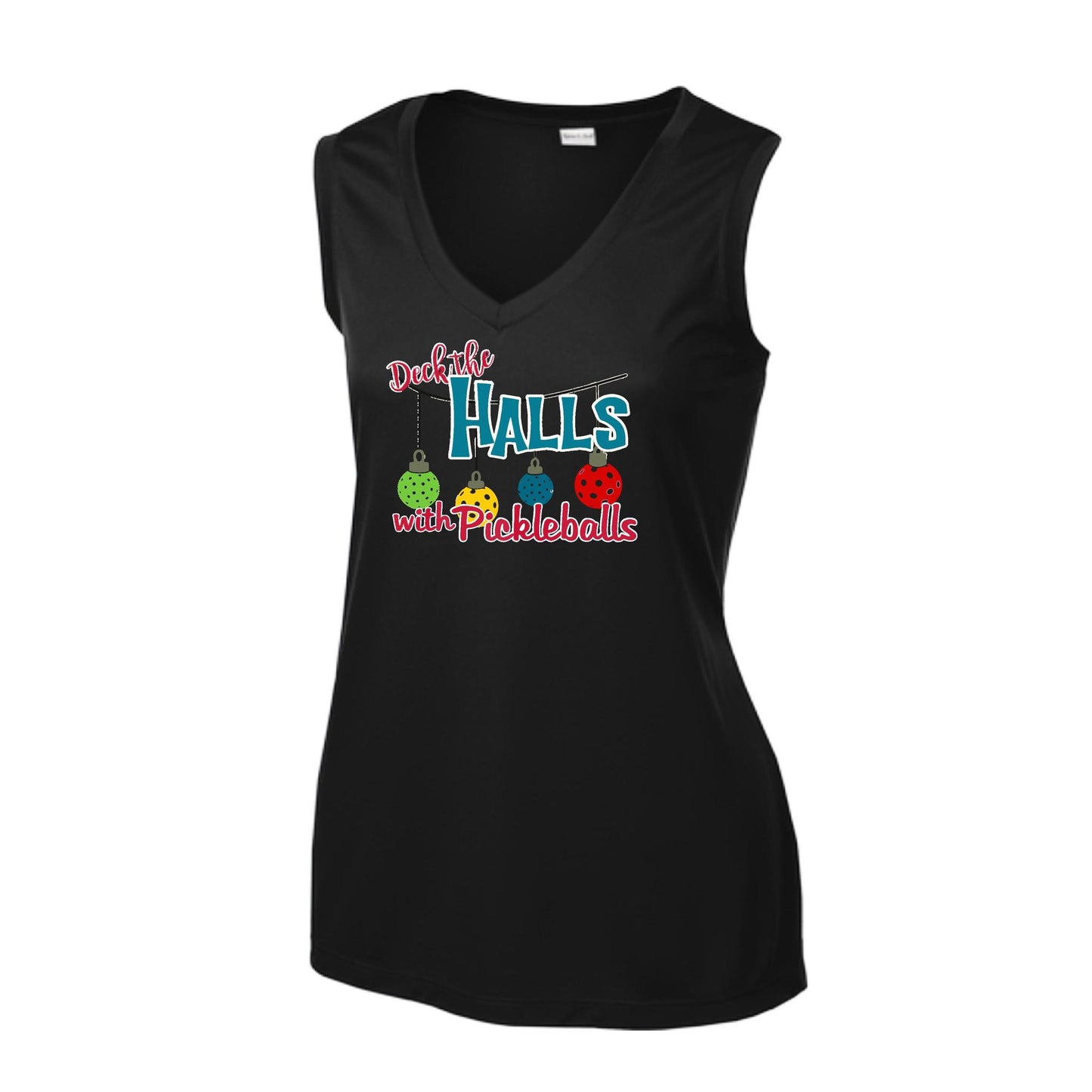 Deck the Halls with Pickleballs | Women’s Sleeveless Pickleball Performance T-Shirt | 100% Polyester