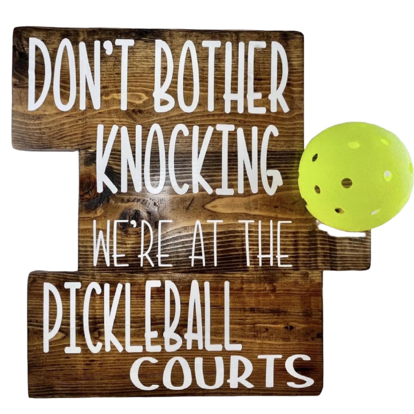 We're At The Pickleball Courts | Pickleball Home Decorations | Fun Pickleball Gifts