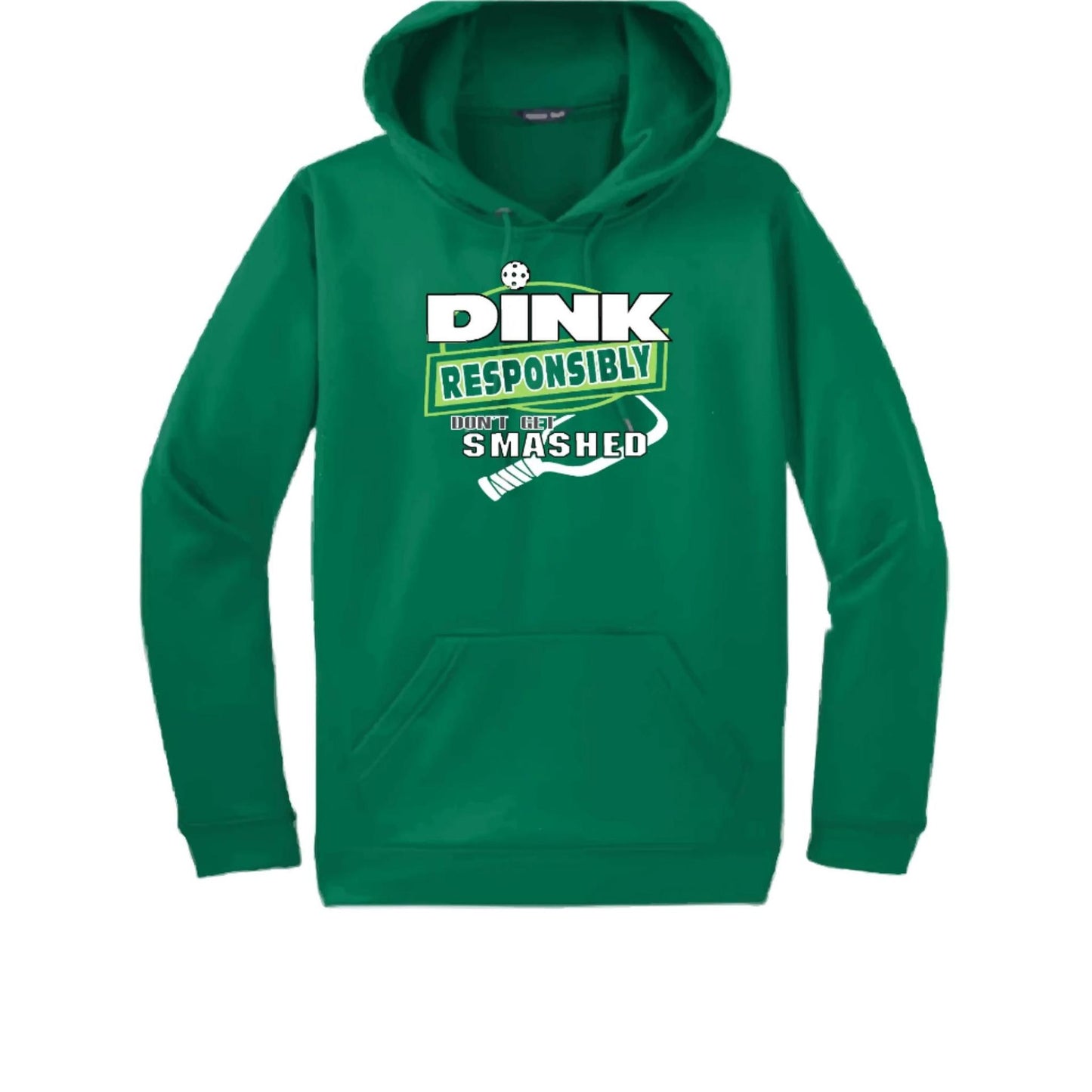 Dink Responsibly Don't Get Smashed | Unisex Hoodie Pickleball Sweatshirt | 50% Cotton 50% Polyester