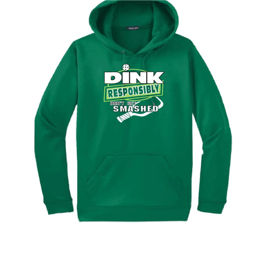 Dink Responsibly Don't Get Smashed | Unisex Hoodie Pickleball Sweatshirt | 50% Cotton 50% Polyester