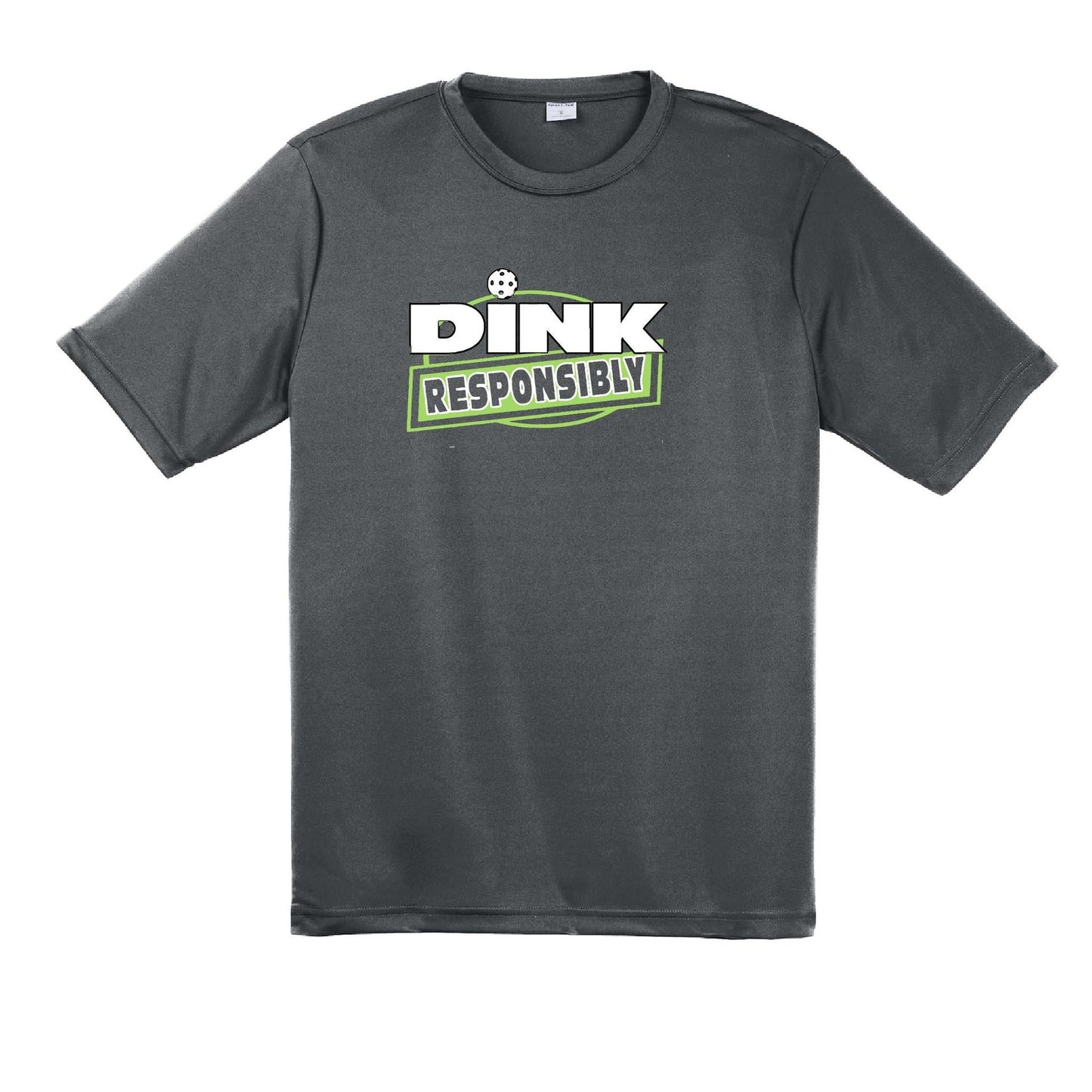 Dink Responsibly | Men's Short Sleeve Pickleball Performance T-Shirt | 100% Polyester
