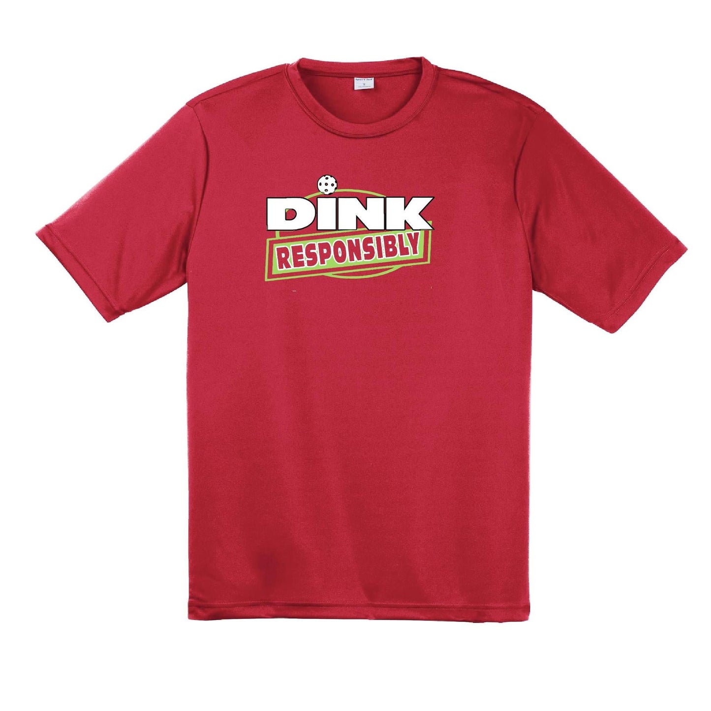 Dink Responsibly | Men's Short Sleeve Pickleball Performance T-Shirt | 100% Polyester
