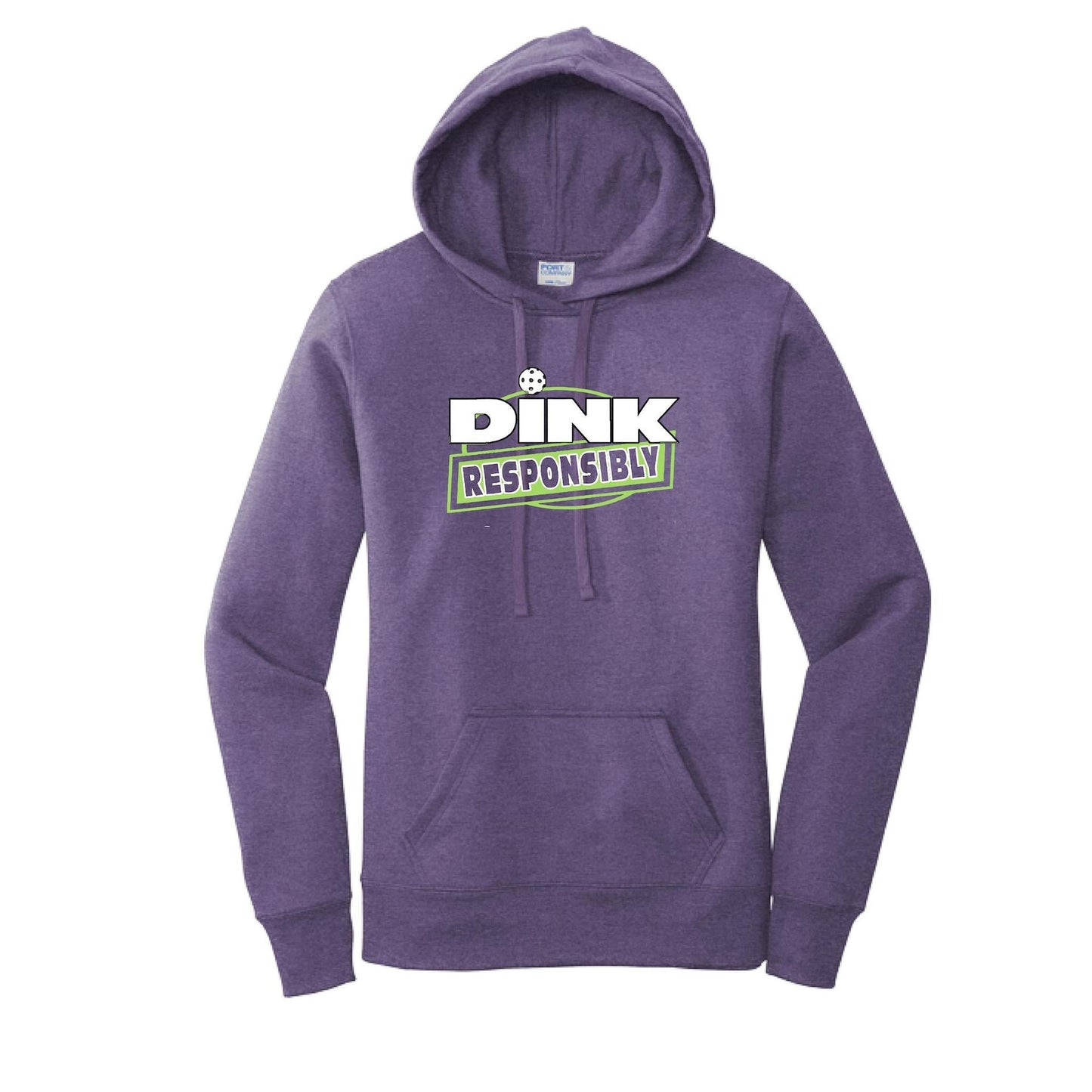 Dink Responsibly | Women’s Fitted Hoodie Pickleball Sweatshirt | 50% Cotton 50% Poly Fleece