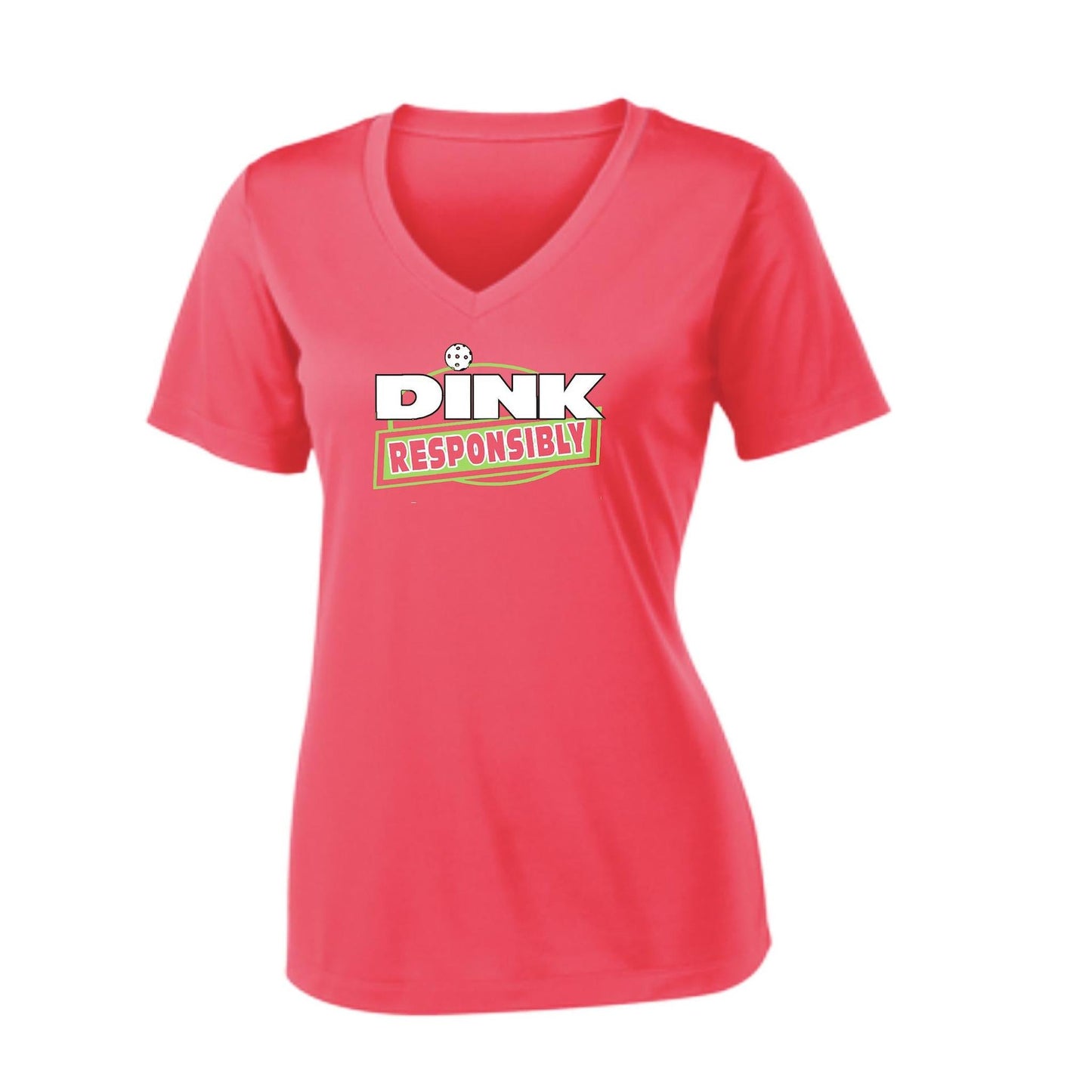 Dink Responsibly | Women's Short Sleeve V-Neck Pickleball Performance T-Shirts | 100% Polyester