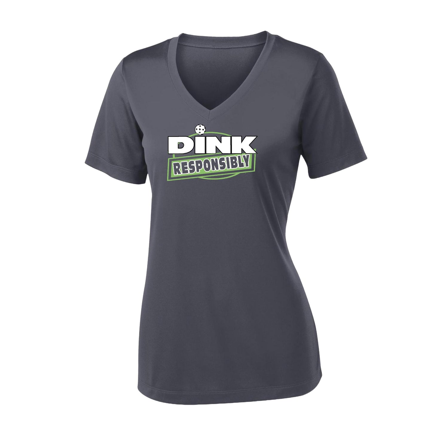 Dink Responsibly | Women's Short Sleeve V-Neck Pickleball Performance T-Shirts | 100% Polyester