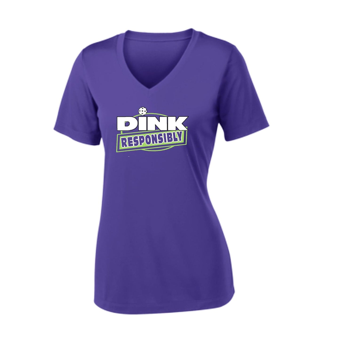 Dink Responsibly | Women's Short Sleeve V-Neck Pickleball Performance T-Shirts | 100% Polyester