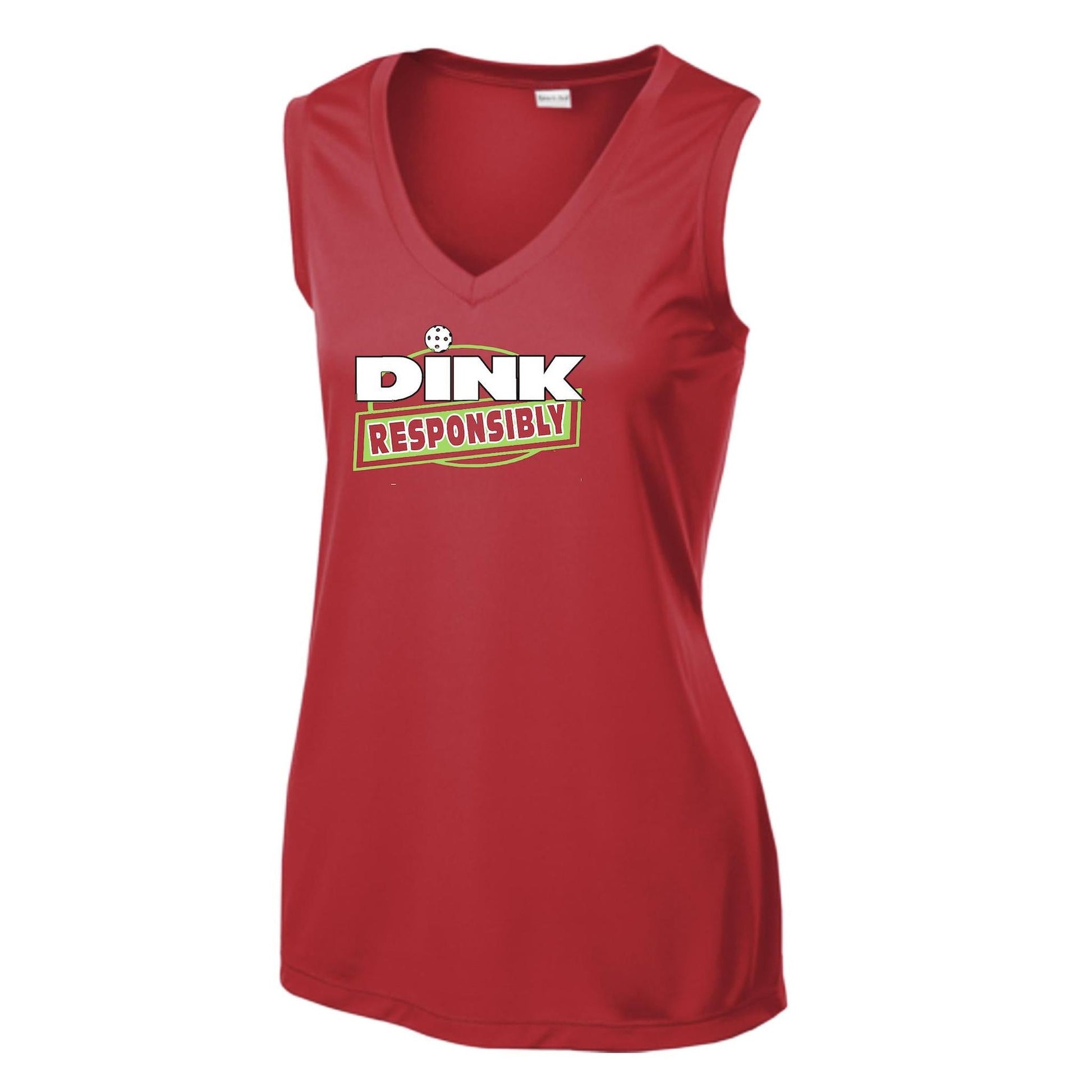 Dink Responsibly | Women’s Sleeveless Athletic Performance T-Shirt | 100% Polyester