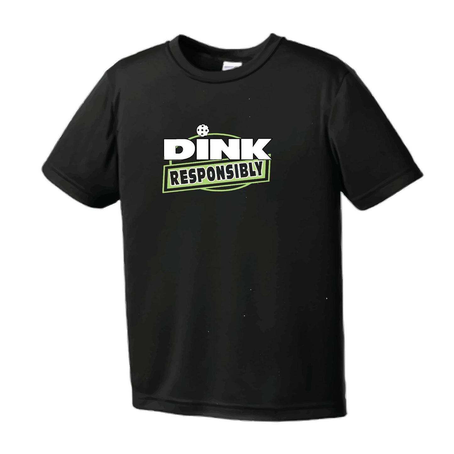 Dink Responsibly | Youth Short Sleeve Pickleball Performance T-Shirts | 100% Polyester