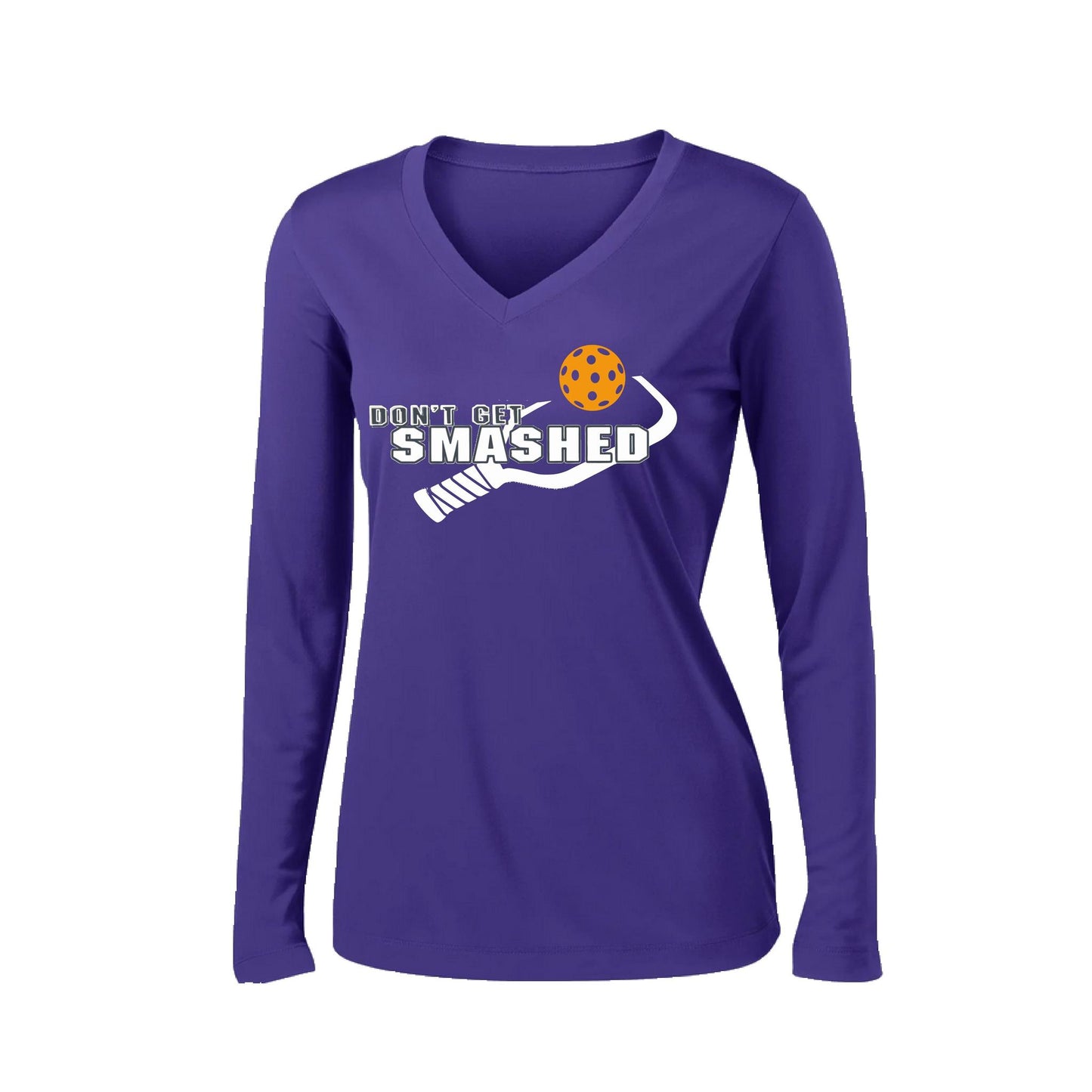 Don't Get Smashed Customizable (Colors Cyan Orange Pink) | Women's Long Sleeve V-Neck Pickleball Performance T-Shirts | 100% Polyester