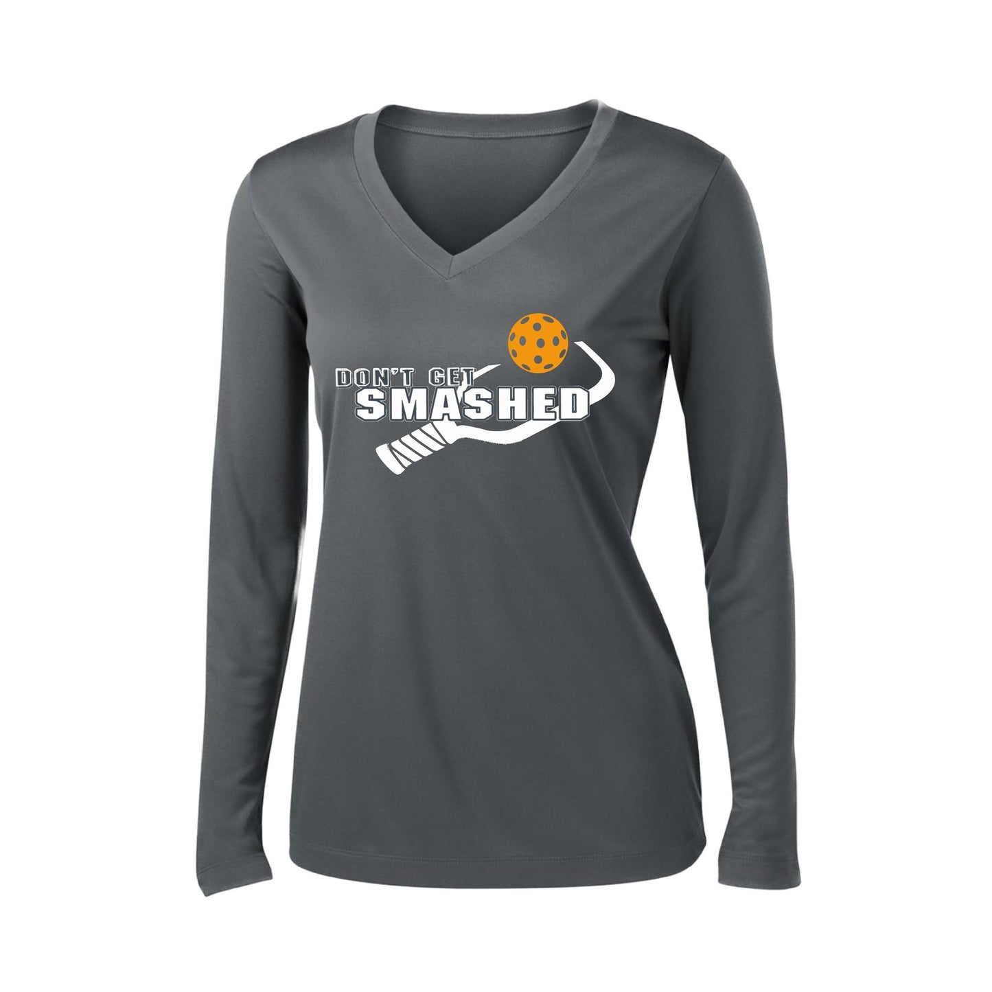 Don't Get Smashed Customizable (Colors Cyan Orange Pink) | Women's Long Sleeve V-Neck Pickleball Performance T-Shirts | 100% Polyester