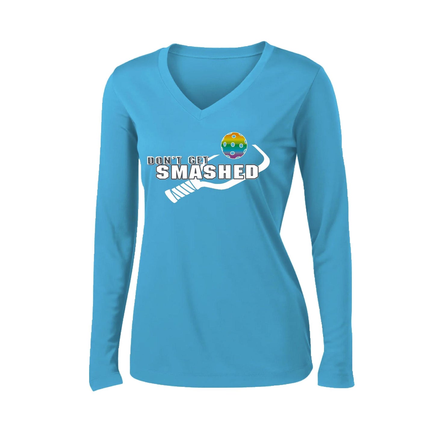 Don't Get Smashed Customizable (Colors Red Rainbow Green) | Women's Long Sleeve V-Neck Pickleball Performance T-Shirts | 100% Polyester