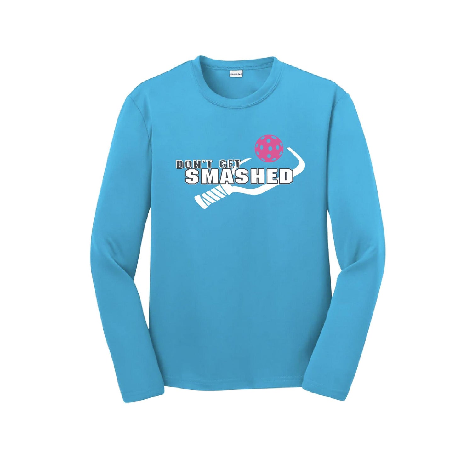 Don't Get Smashed (Cyan Orange Pink Pickleball Colors) | Youth Long Sleeve Pickleball Performance T-Shirts | 100% Polyester