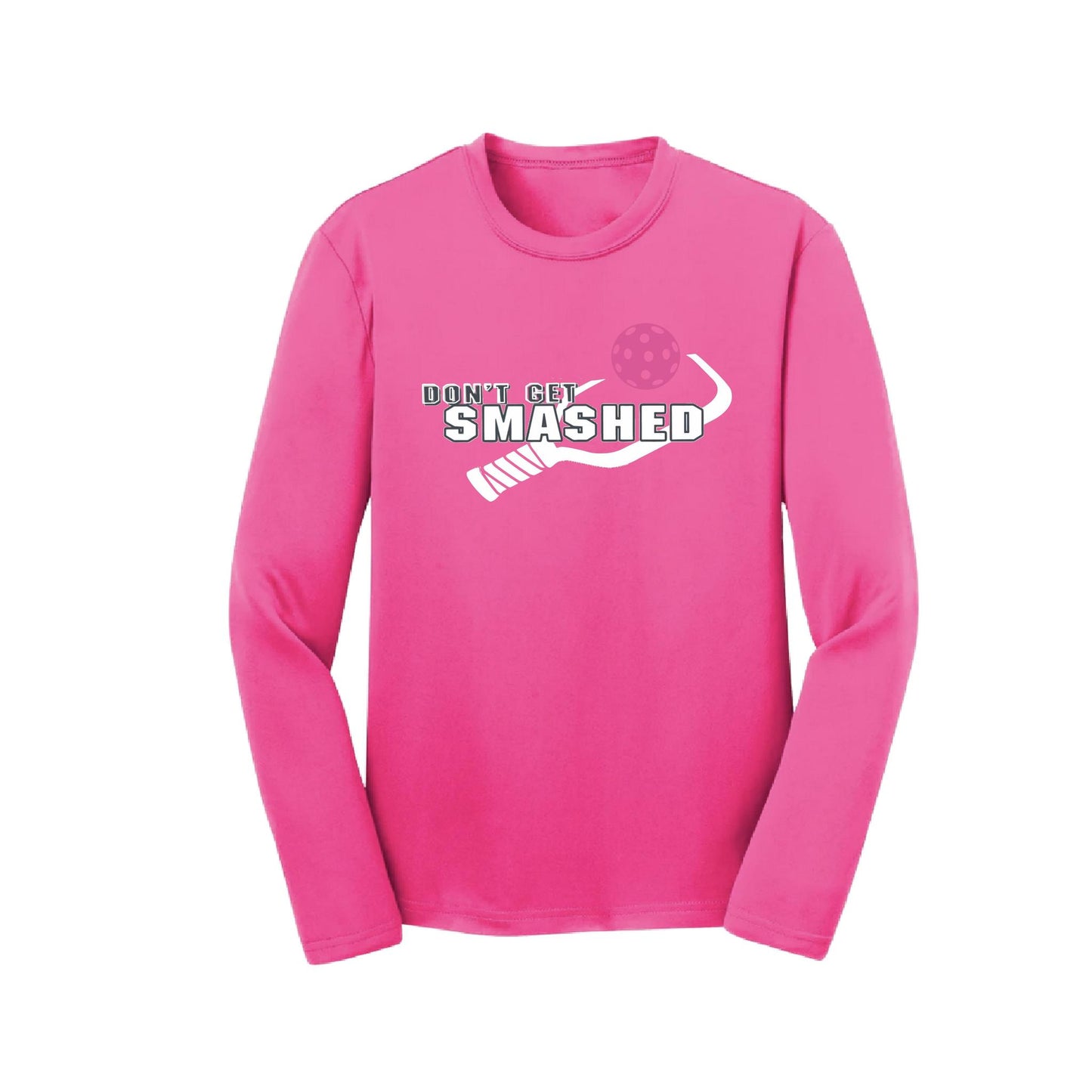 Don't Get Smashed (Cyan Orange Pink Pickleball Colors) | Youth Long Sleeve Pickleball Performance T-Shirts | 100% Polyester