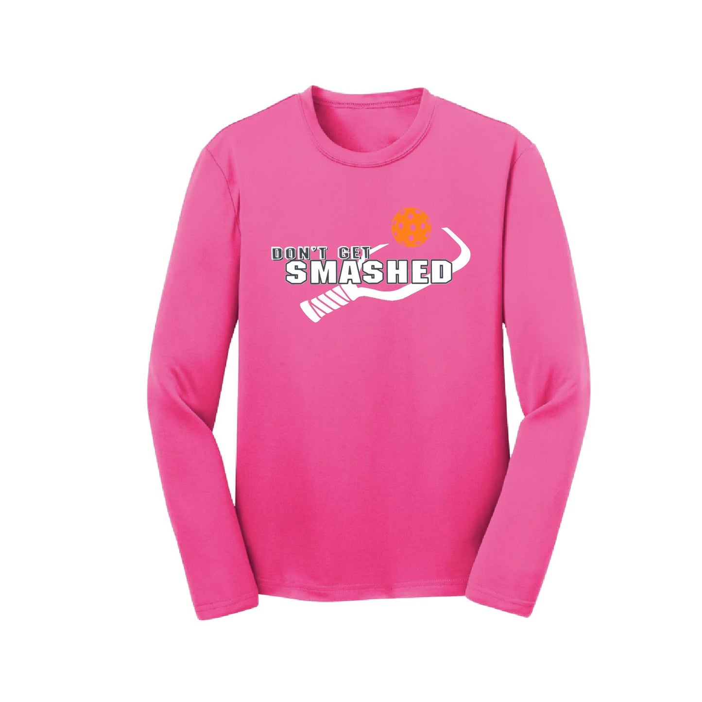 Don't Get Smashed (Cyan Orange Pink Pickleball Colors) | Youth Long Sleeve Pickleball Performance T-Shirts | 100% Polyester