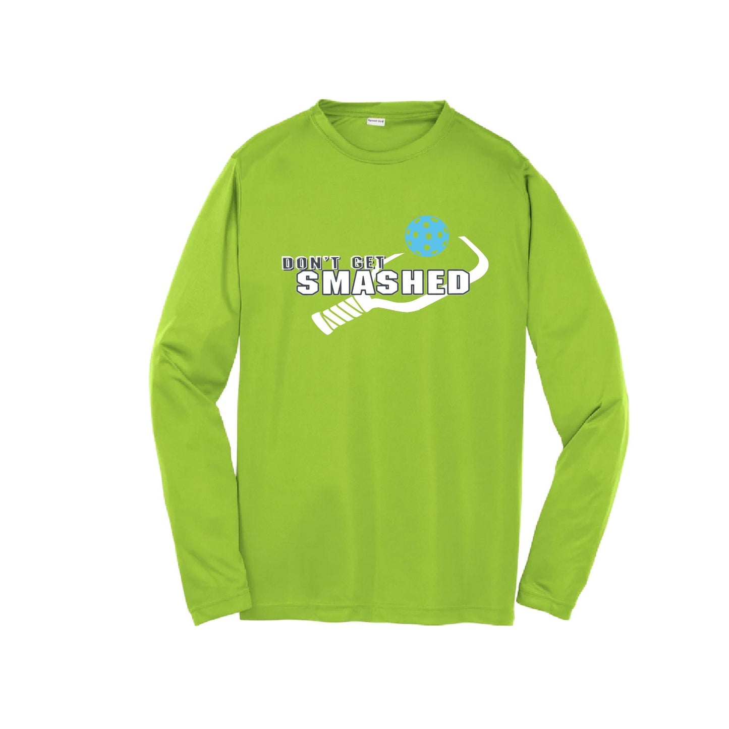 Don't Get Smashed (Cyan Orange Pink Pickleball Colors) | Youth Long Sleeve Pickleball Performance T-Shirts | 100% Polyester