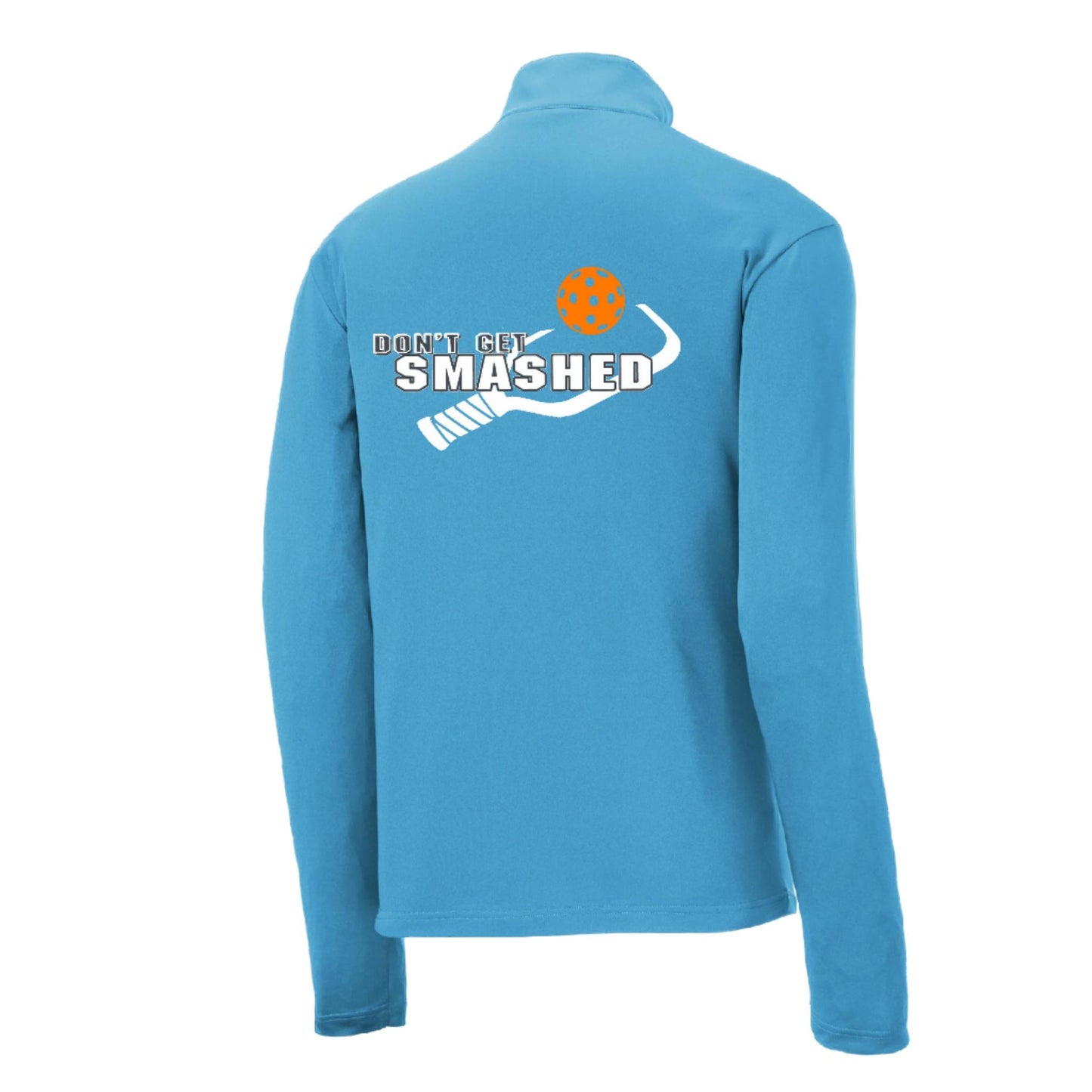 Don't Get Smashed (Pickleball Colors Cyan Orange Pink Rainbow) | Men's 1/4 Zip Long Sleeve Pullover Athletic Performance Shirt | 100% Polyester