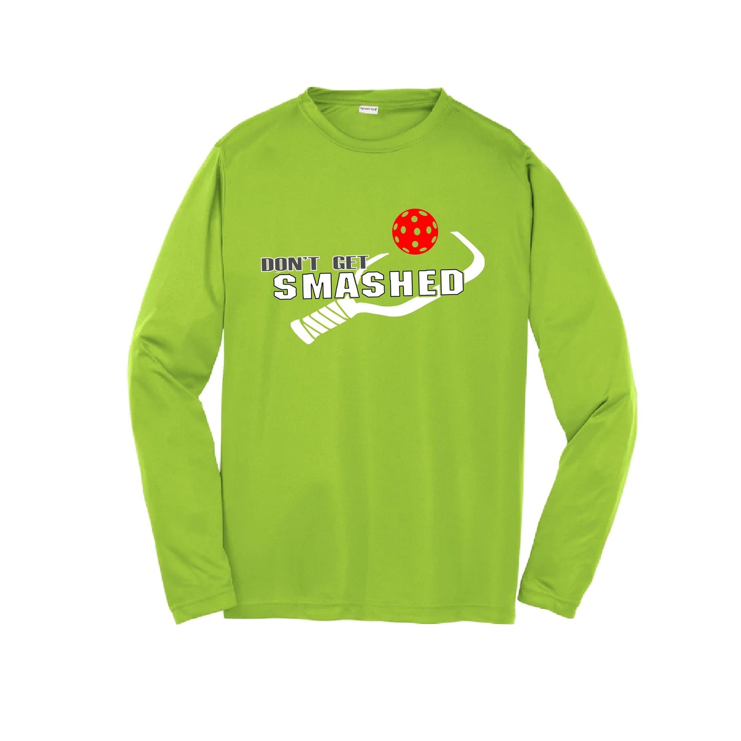 Don't Get Smashed (Red Rainbow Green Pickleball Colors) | Youth Long Sleeve Pickleball Performance T-Shirts | 100% Polyester