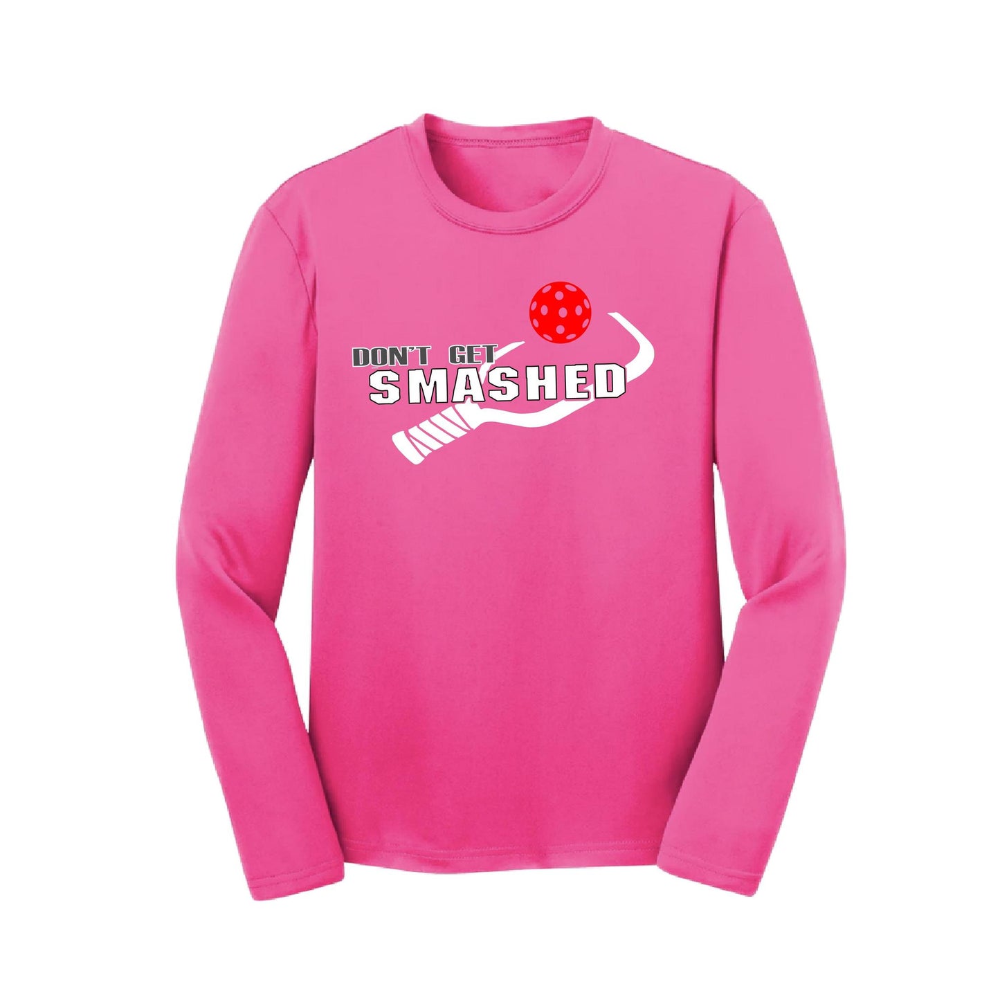 Don't Get Smashed (Red Rainbow Green Pickleball Colors) | Youth Long Sleeve Pickleball Performance T-Shirts | 100% Polyester