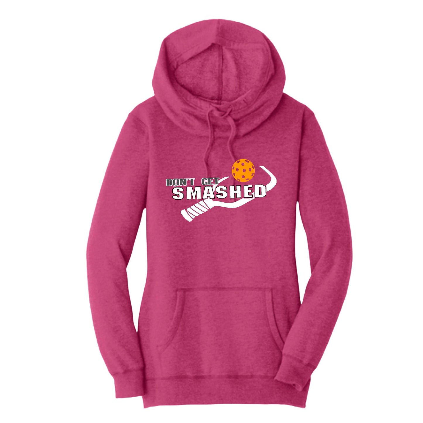 Don't Get Smashed With Pickleballs (Cyan Green Orange) | Women’s Cowl-Neck Hoodie Pickleball Sweatshirt | 55% Cotton 45% Poly Fleece