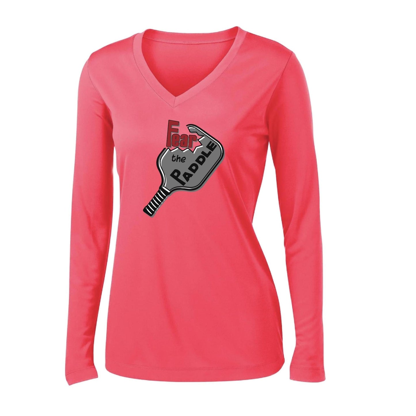 Fear The Paddle | Women's Long Sleeve V-Neck Pickleball Performance T-Shirts | 100% Polyester