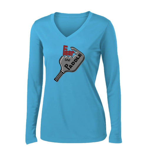 Fear The Paddle | Women's Long Sleeve V-Neck Pickleball Performance T-Shirts | 100% Polyester
