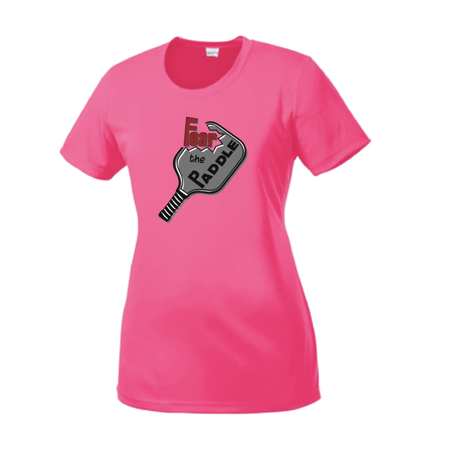 Fear The Paddle | Women’s Short Sleeve Crewneck Pickleball Performance T-Shirts | 100% Polyester