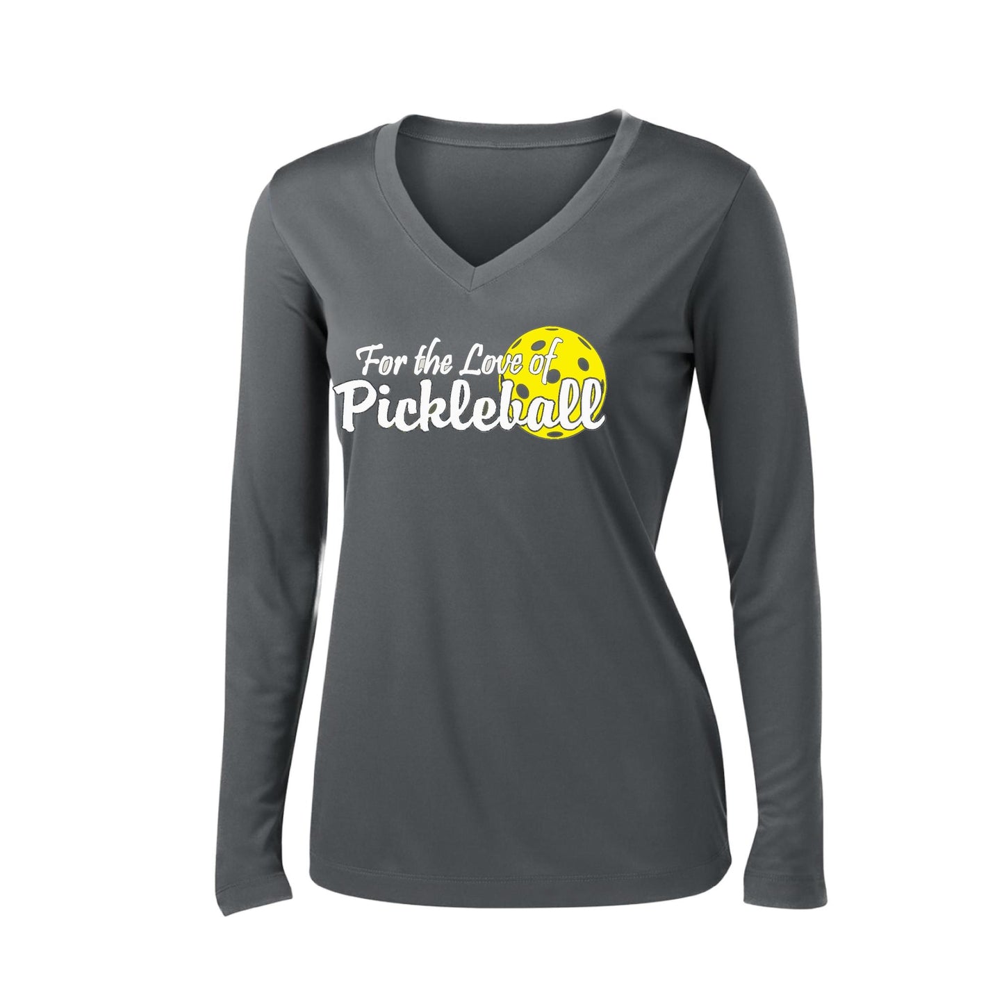 For the Love of Pickleball | Women’s Long Sleeve V-Neck Pickleball Performance T-Shirt | 100% Polyester