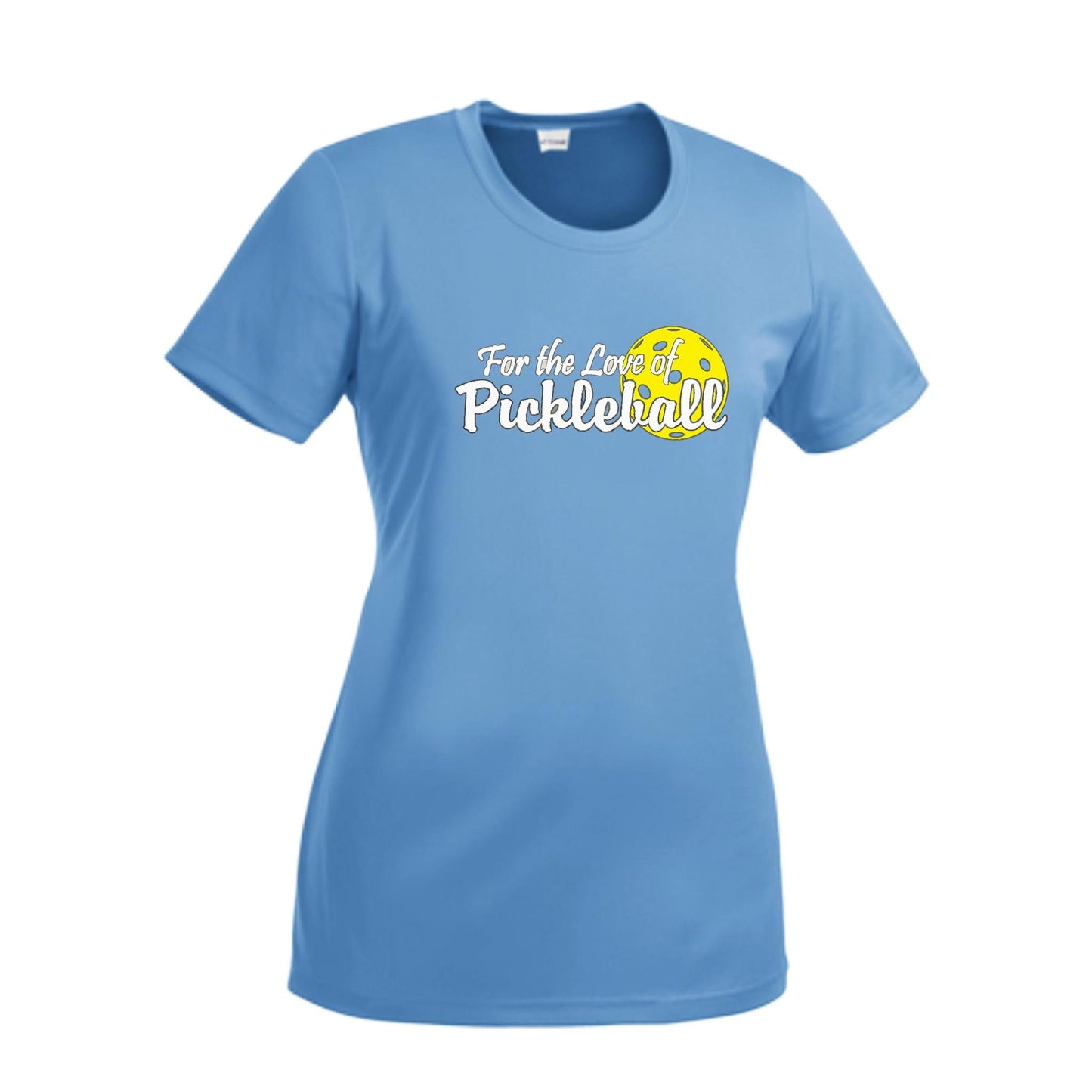 For the Love of Pickleball | Women’s Short Sleeve Crewneck Pickleball T-Shirts | 100% Polyester
