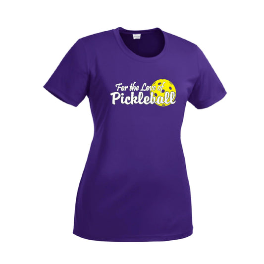 For the Love of Pickleball | Women’s Short Sleeve Crewneck Pickleball T-Shirts | 100% Polyester