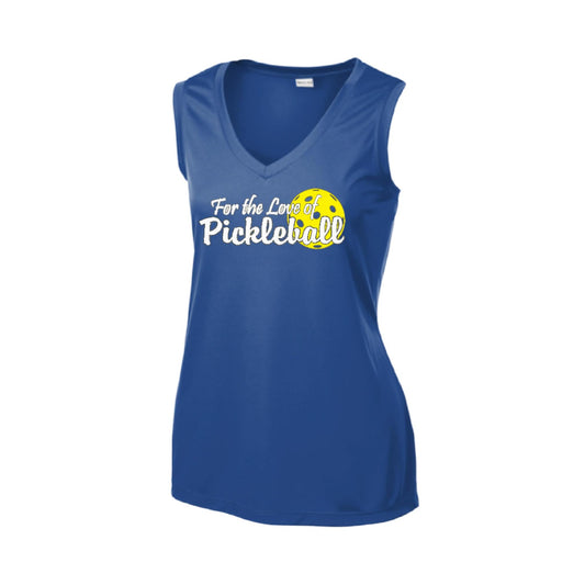 For the Love of Pickleball | Women’s Sleeveless Athletic Performance T-Shirt | 100% Polyester