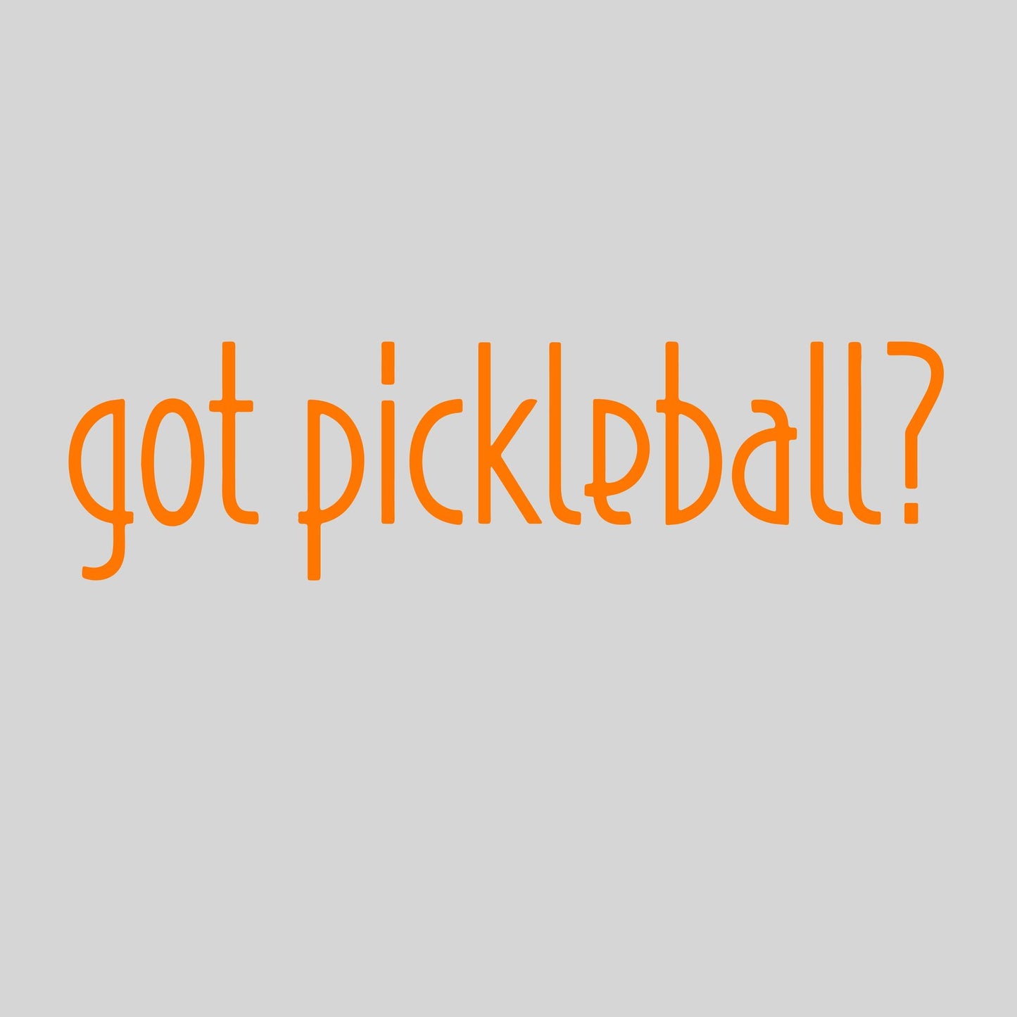 Got Pickleball? | Pickleball Car Decal And Pickleball Sticker | Customizable Color