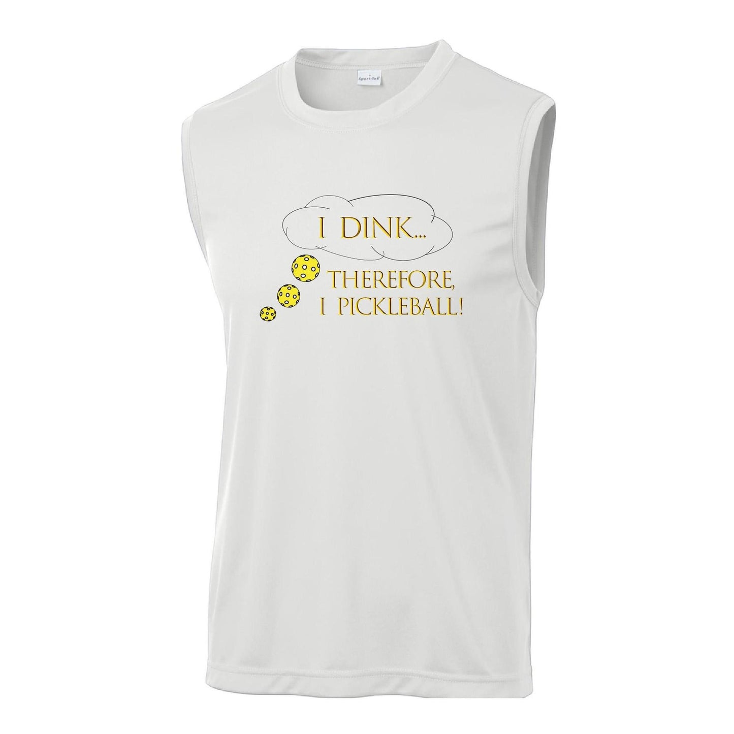 I Dink Therefore I Pickleball | Clearance Men’s Sleeveless Pickleball Performance T-Shirt | 100% Polyester