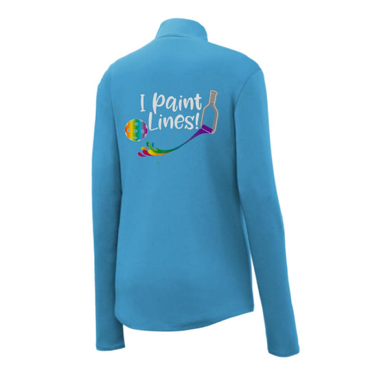 I Paint Pickleball Lines | Women’s 1/4 Zip Pullover Athletic Performance Shirt | 100% Polyester