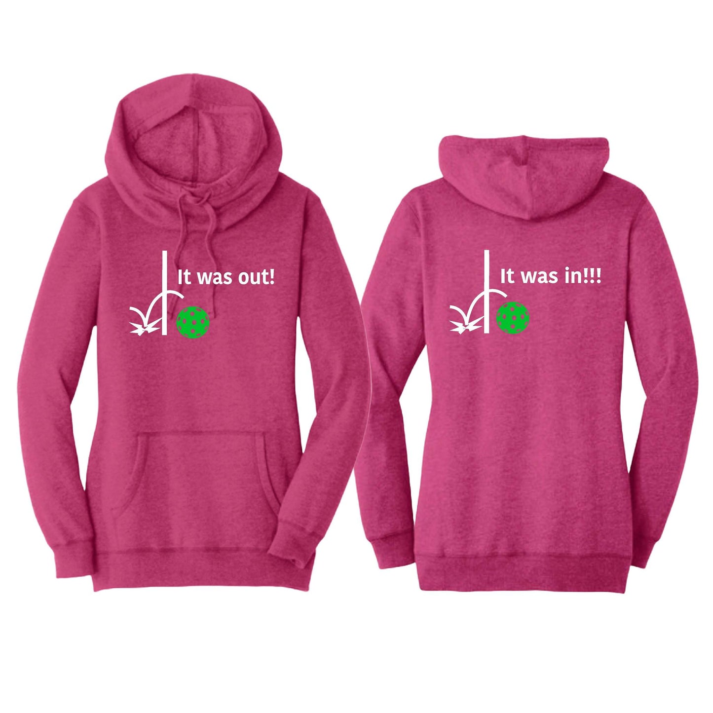 It Was In!!! It Was Out!!! (Pickleballs Cyan Green Orange) | Women’s Cowl-Neck Hoodie Pickleball Sweatshirt | 55% Cotton 45% Poly Fleece