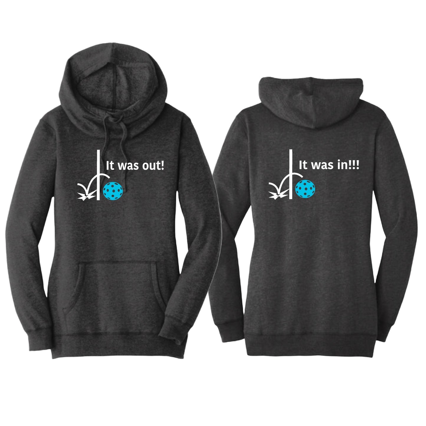 It Was In!!! It Was Out!!! (Pickleballs Cyan Green Orange) | Women’s Cowl-Neck Hoodie Pickleball Sweatshirt | 55% Cotton 45% Poly Fleece