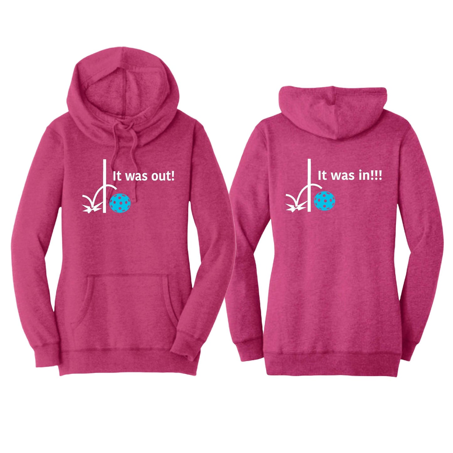 It Was In!!! It Was Out!!! (Pickleballs Cyan Green Orange) | Women’s Cowl-Neck Hoodie Pickleball Sweatshirt | 55% Cotton 45% Poly Fleece