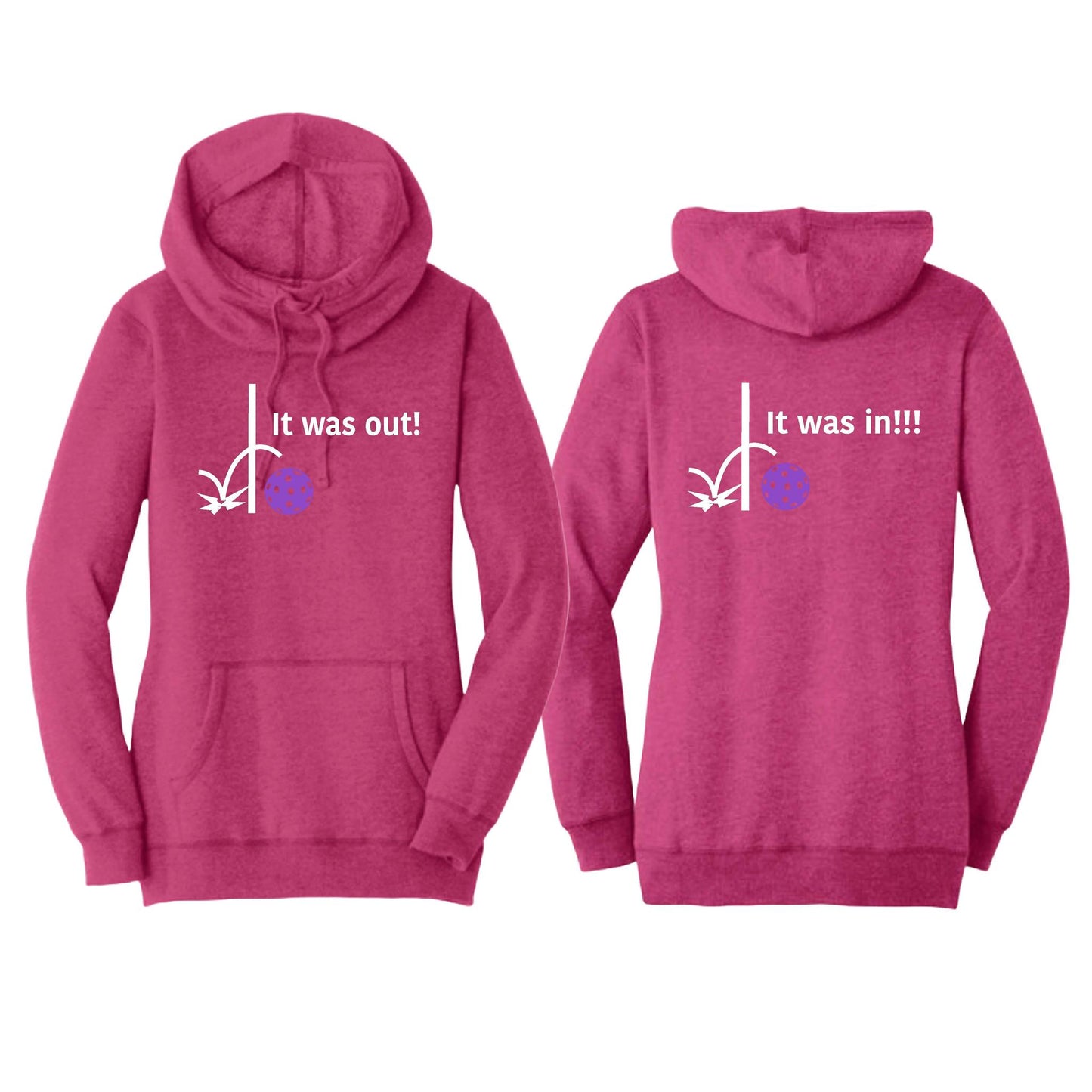 It Was In!!! It Was Out!!! (Pickleballs Pink Purple Rainbow) | Women’s Cowl-Neck Hoodie Pickleball Sweatshirt | 55% Cotton 45% Poly Fleece