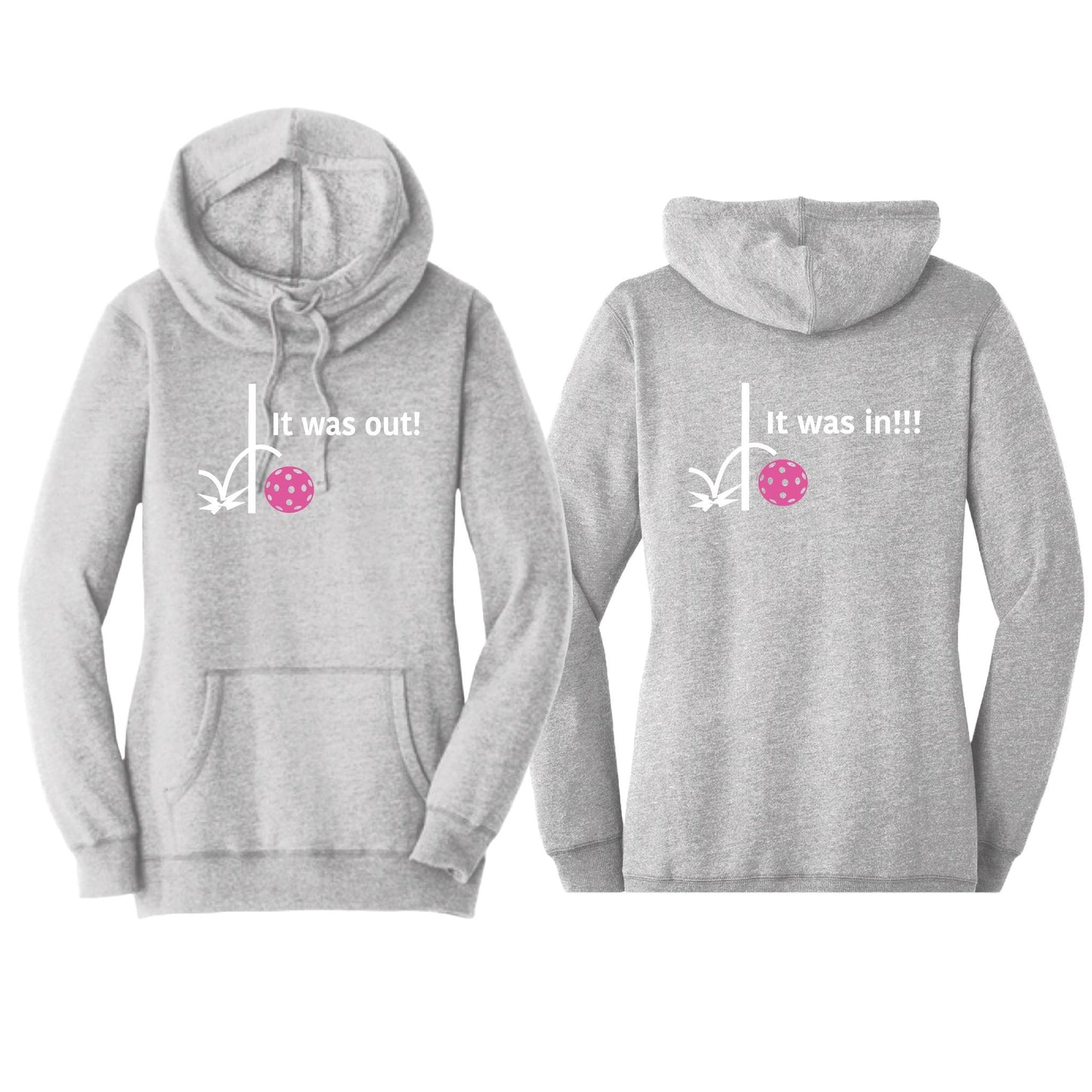 It Was In!!! It Was Out!!! (Pickleballs Pink Purple Rainbow) | Women’s Cowl-Neck Hoodie Pickleball Sweatshirt | 55% Cotton 45% Poly Fleece