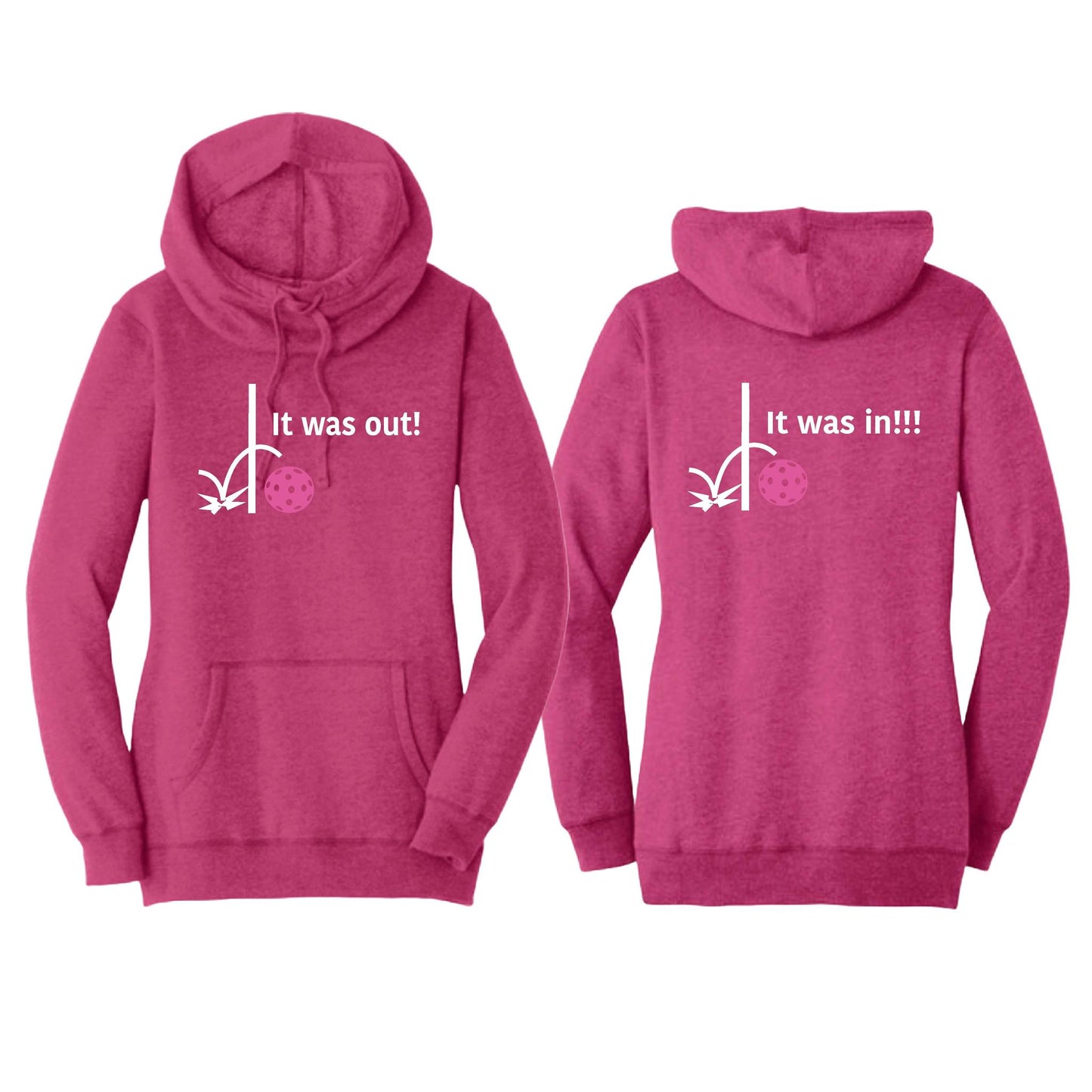 It Was In!!! It Was Out!!! (Pickleballs Pink Purple Rainbow) | Women’s Cowl-Neck Hoodie Pickleball Sweatshirt | 55% Cotton 45% Poly Fleece