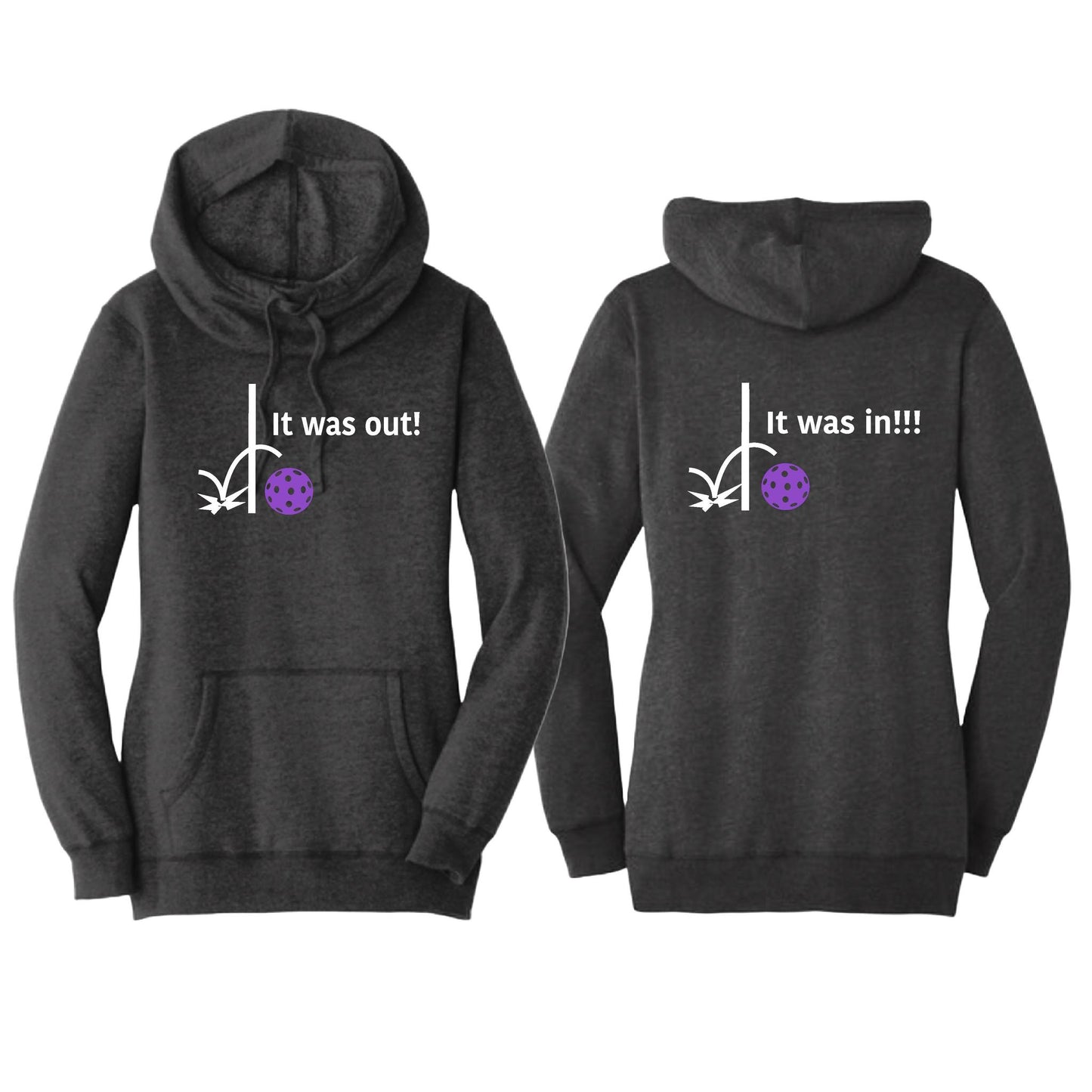 It Was In!!! It Was Out!!! (Pickleballs Pink Purple Rainbow) | Women’s Cowl-Neck Hoodie Pickleball Sweatshirt | 55% Cotton 45% Poly Fleece