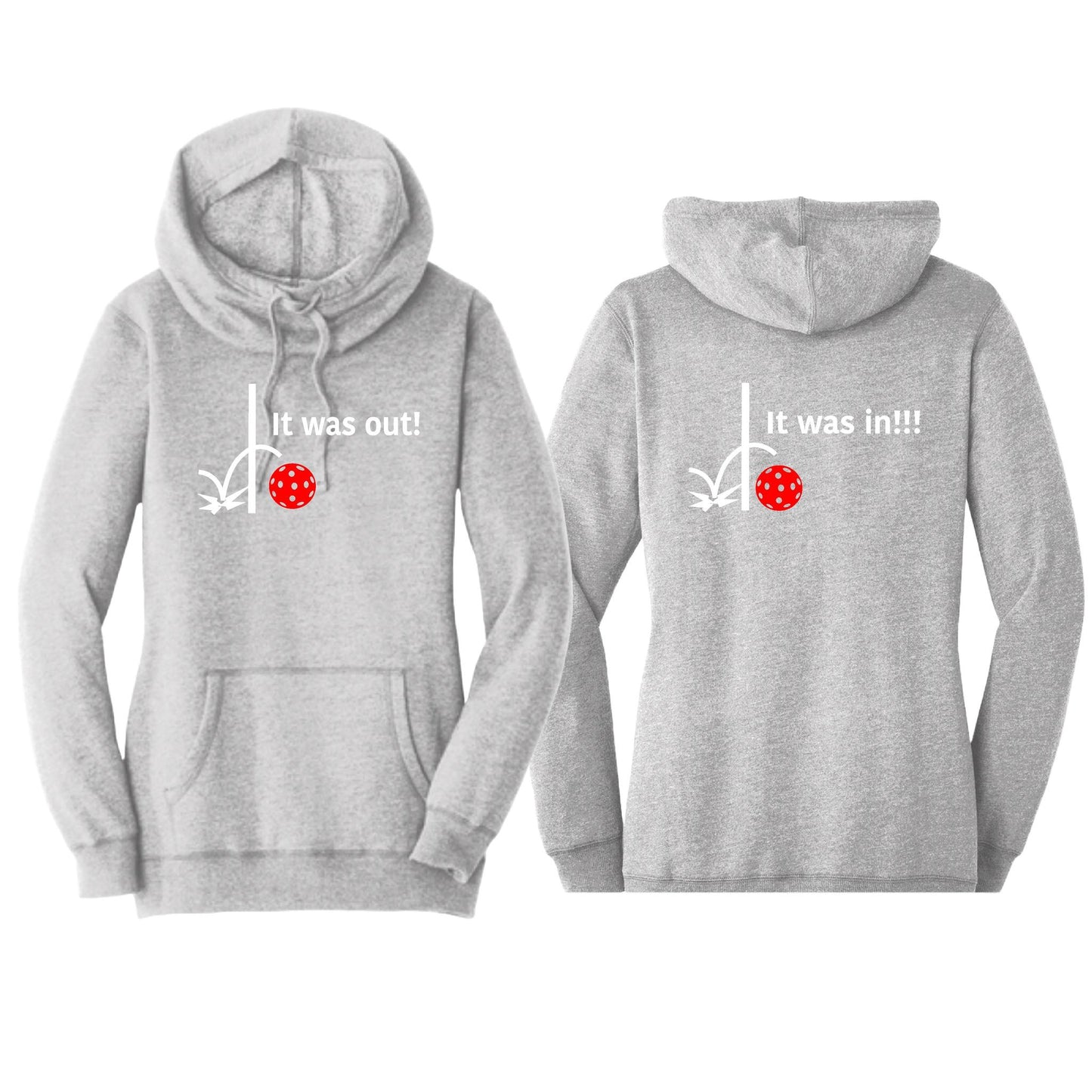It Was In!!! It Was Out!!! (Pickleballs Red White Yellow) | Women’s Cowl-Neck Hoodie Pickleball Sweatshirt | 55% Cotton 45% Poly Fleece