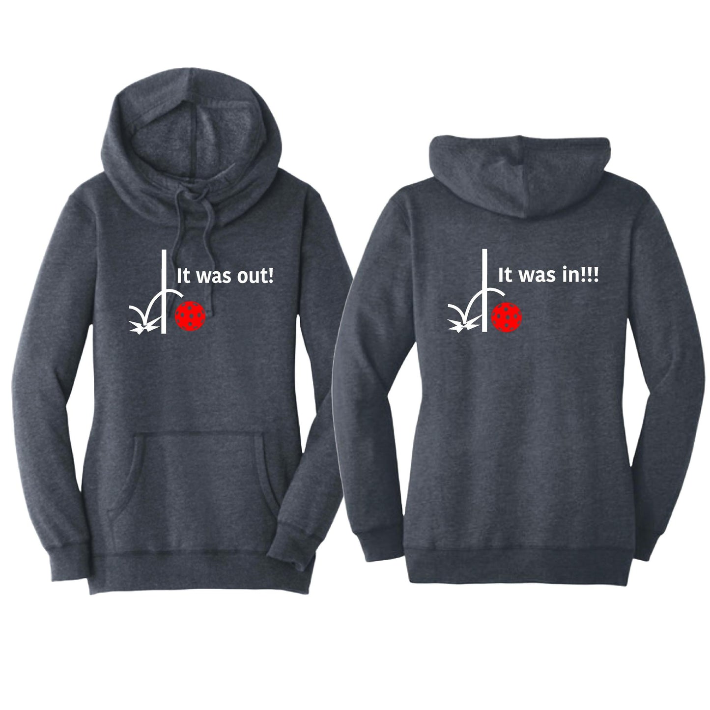 It Was In!!! It Was Out!!! (Pickleballs Red White Yellow) | Women’s Cowl-Neck Hoodie Pickleball Sweatshirt | 55% Cotton 45% Poly Fleece