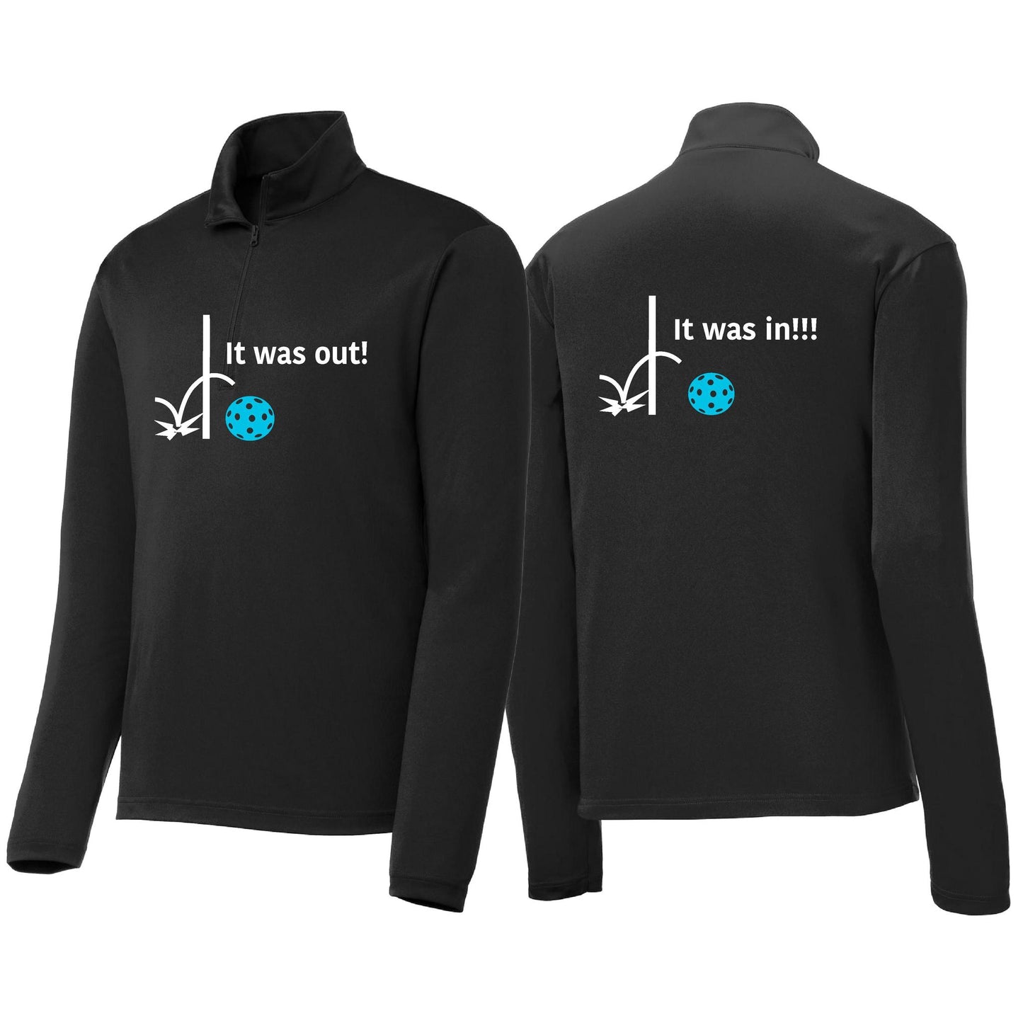 It Was Out! It Was In! (Pickleballs Cyan Green Orange) | Men's 1/4 Zip Long Sleeve Pullover Athletic Performance Shirt | 100% Polyester