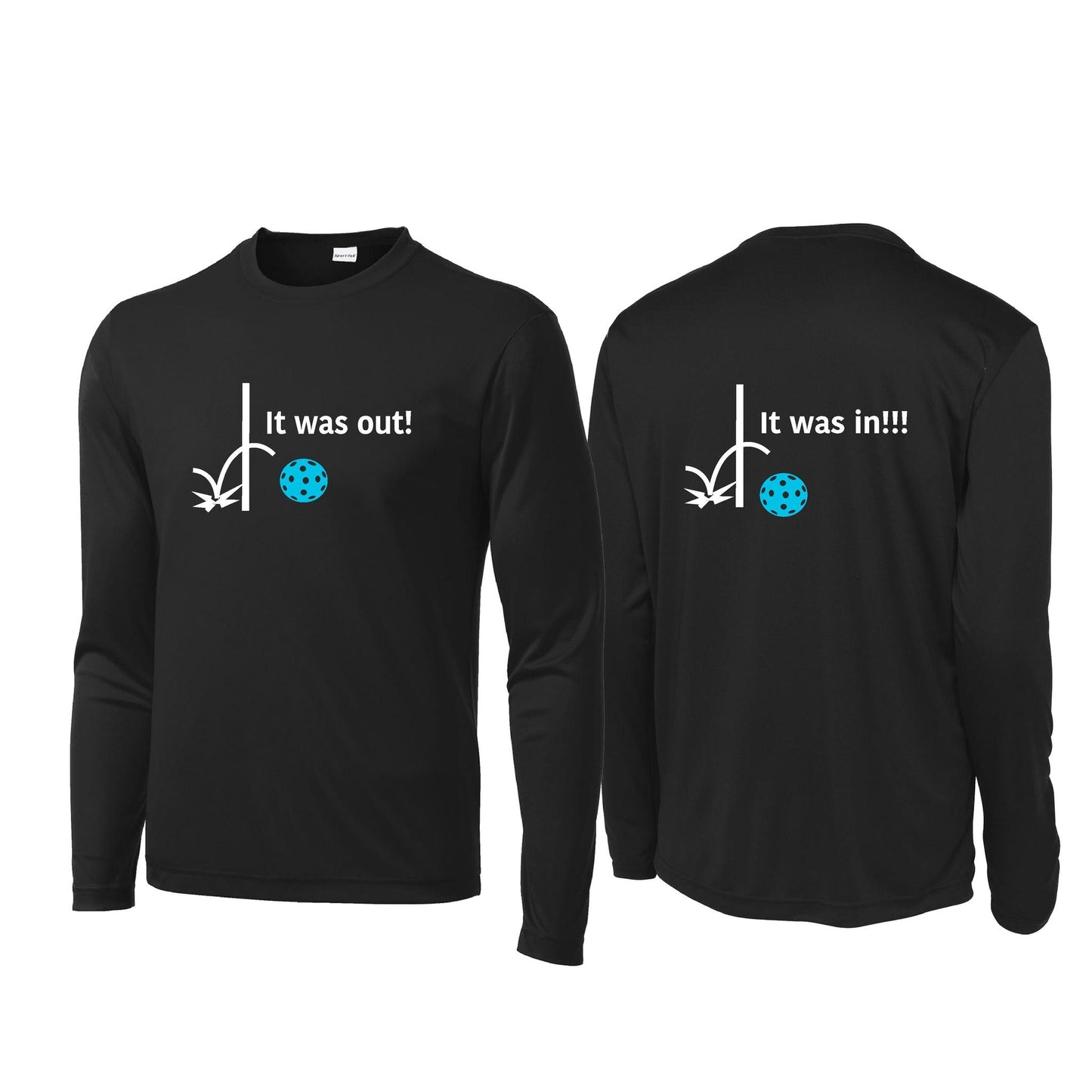 It Was Out! It Was In! (Pickleballs Cyan Green Orange) | Men's Long Sleeve Performance Athletic Performance T-Shirt | 100% Polyester