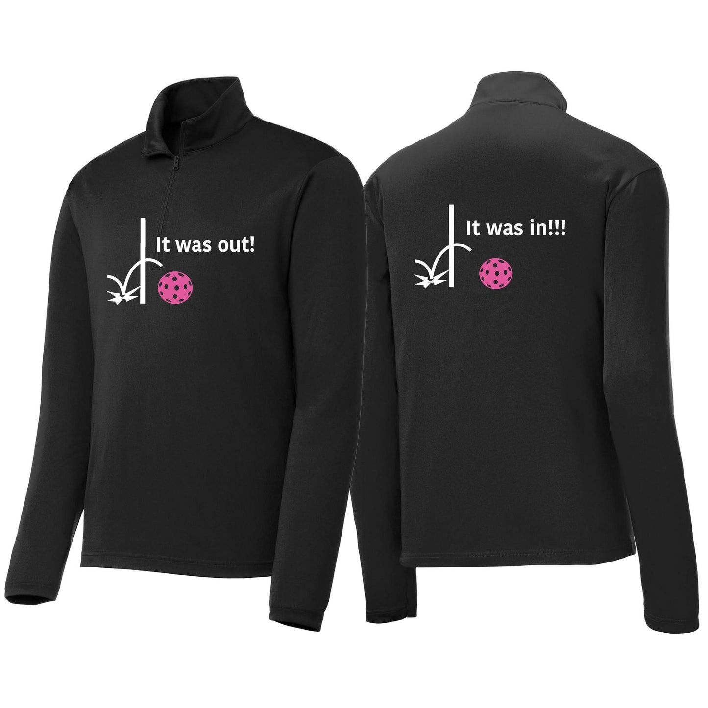 It Was Out! It Was In! (Pickleballs Pink Purple Rainbow) | Men's 1/4 Zip Long Sleeve Pullover Athletic Performance Shirt | 100% Polyester